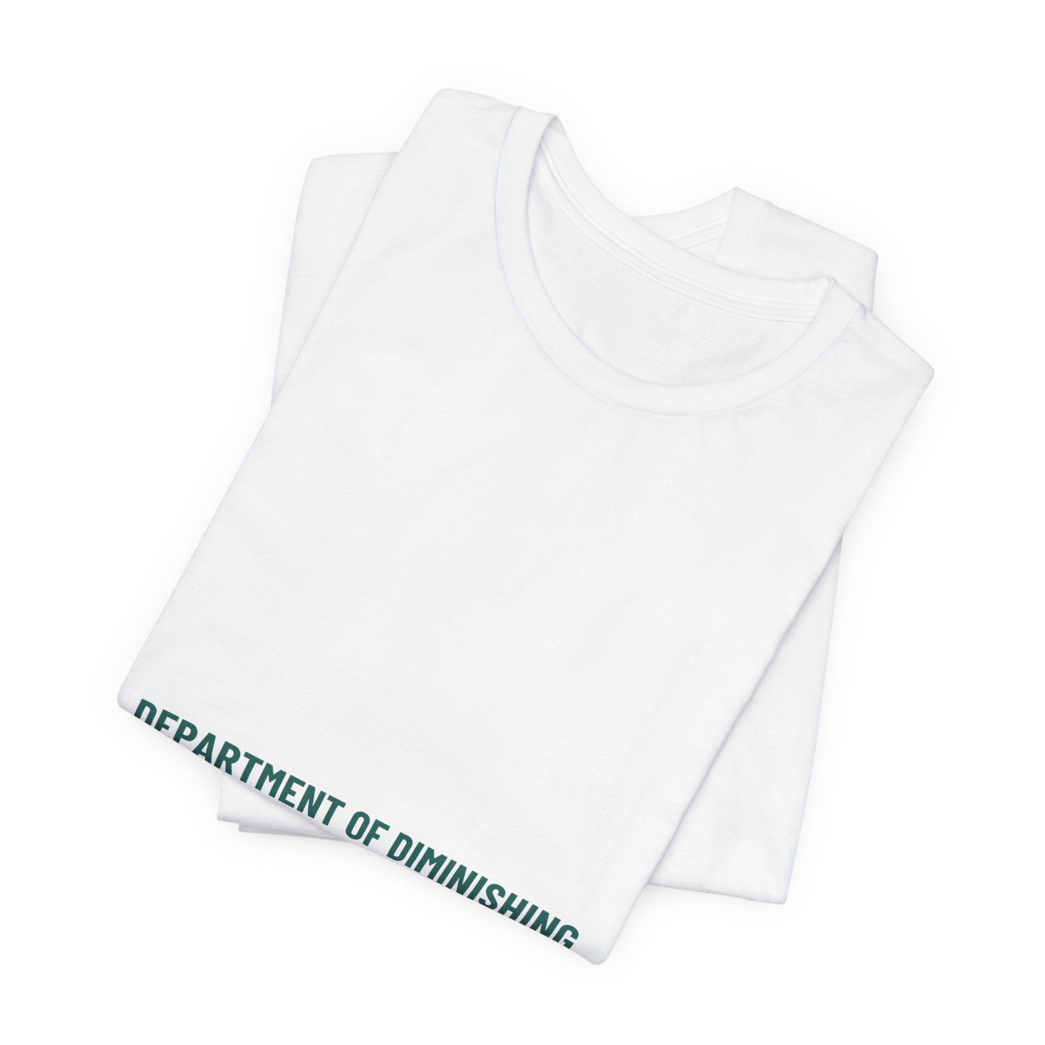 Department Of Diminishing Returns - Trendy Teez Funny Tee mockup