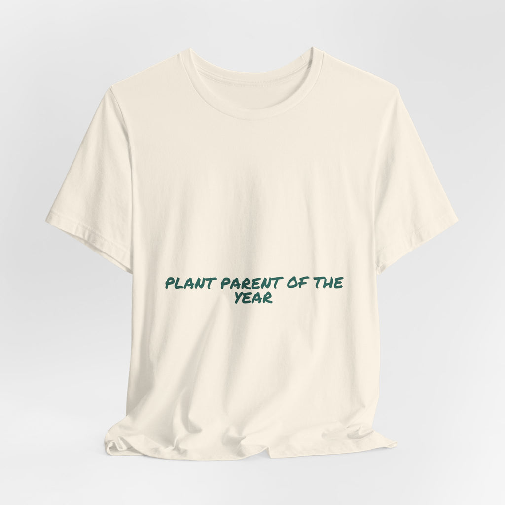 Plant Parent Of The Year - Trendy Teez Funny Tee mockup