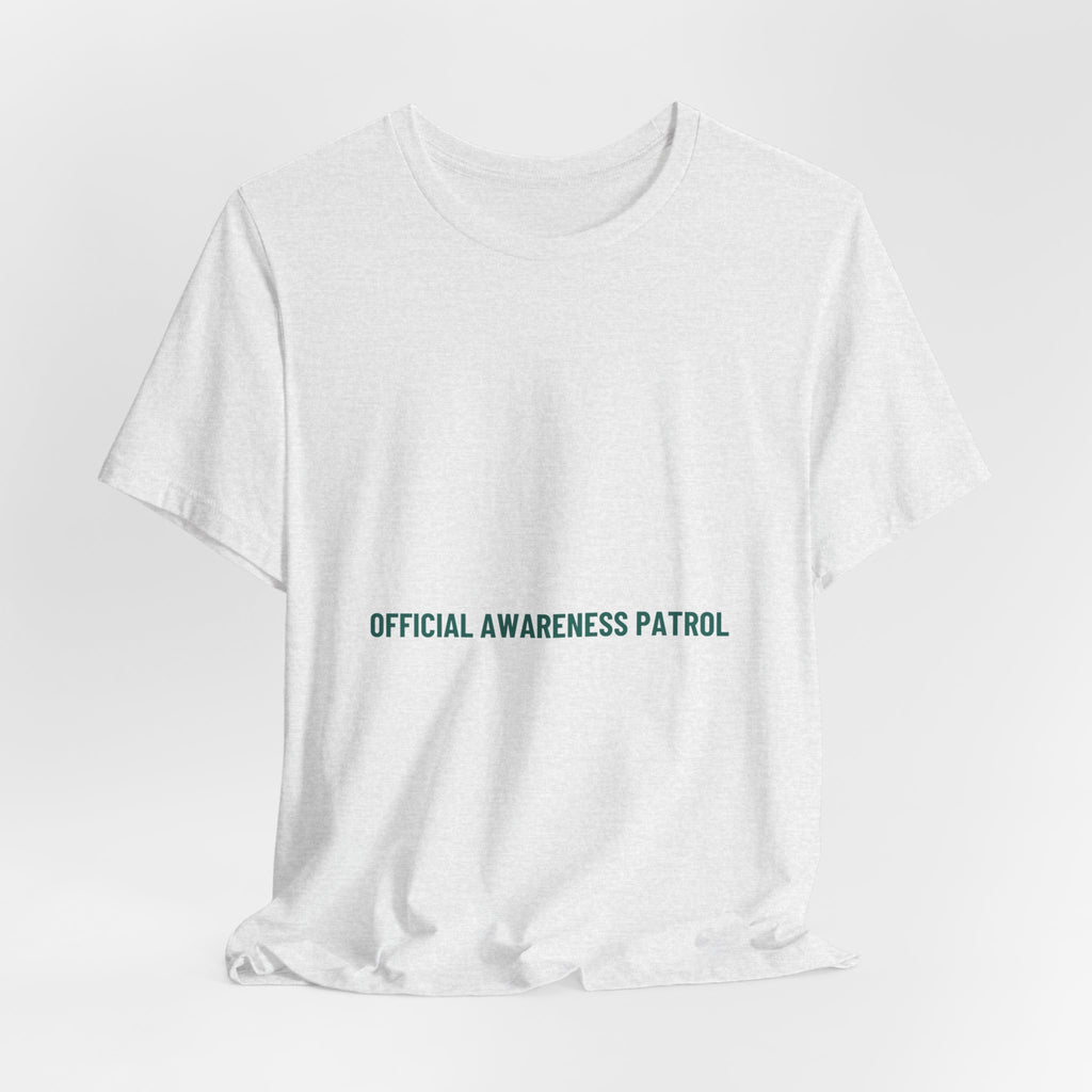 Official Awareness Patrol - Trendy Teez Funny Tee mockup