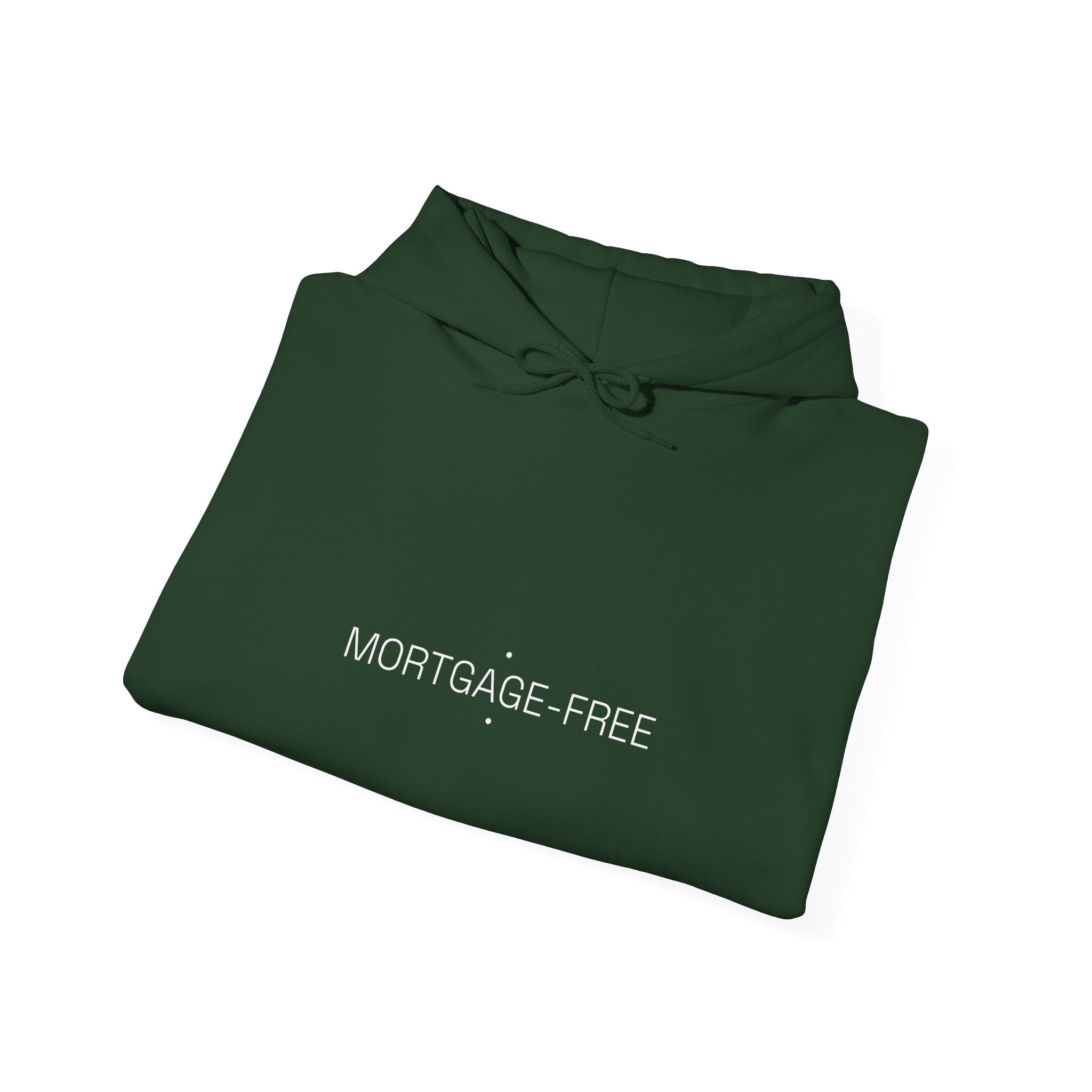 Mortgage-Free - Trendy Teez Funny Hoodie mockup