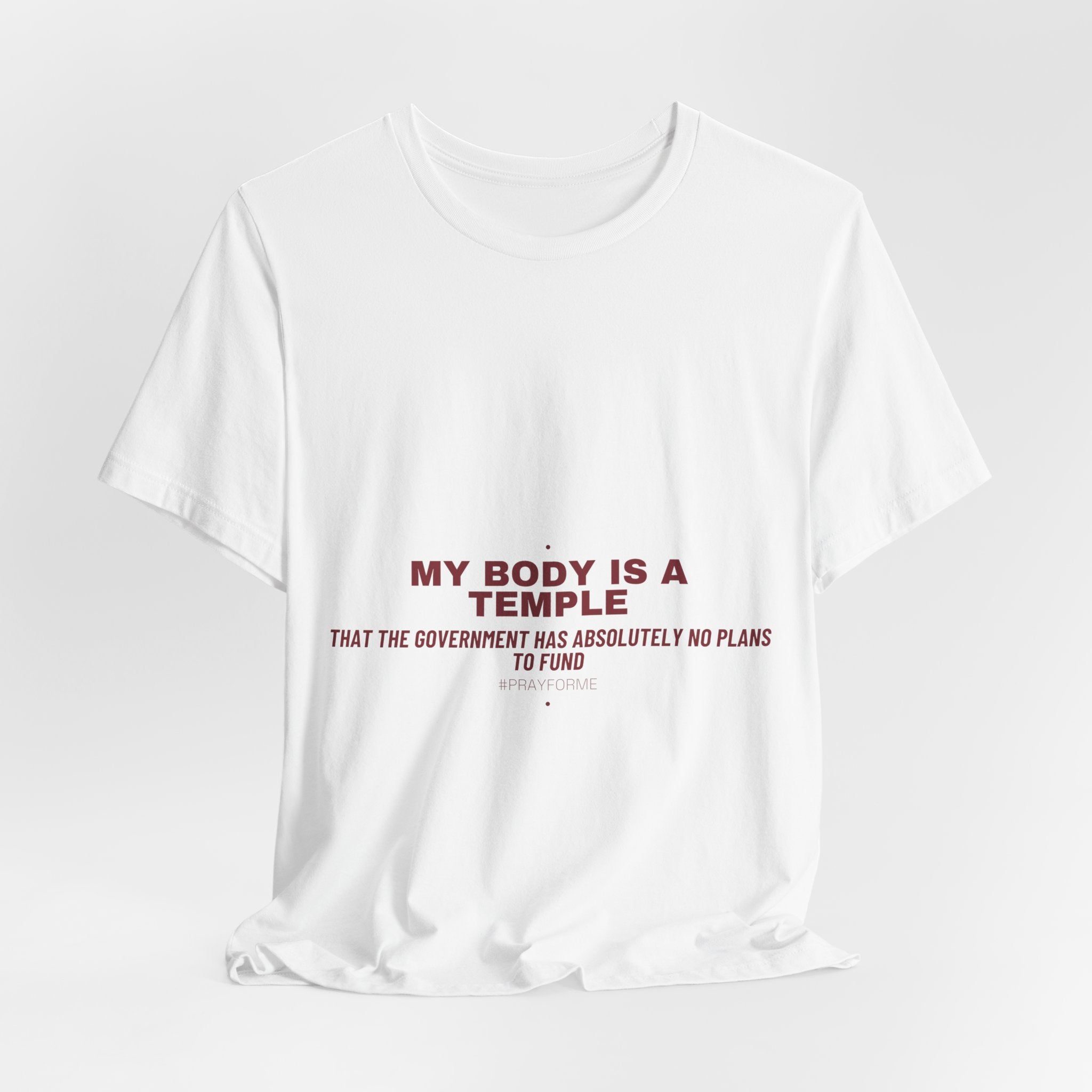 My Body Is A Temple - Trendy Teez Funny Tee mockup