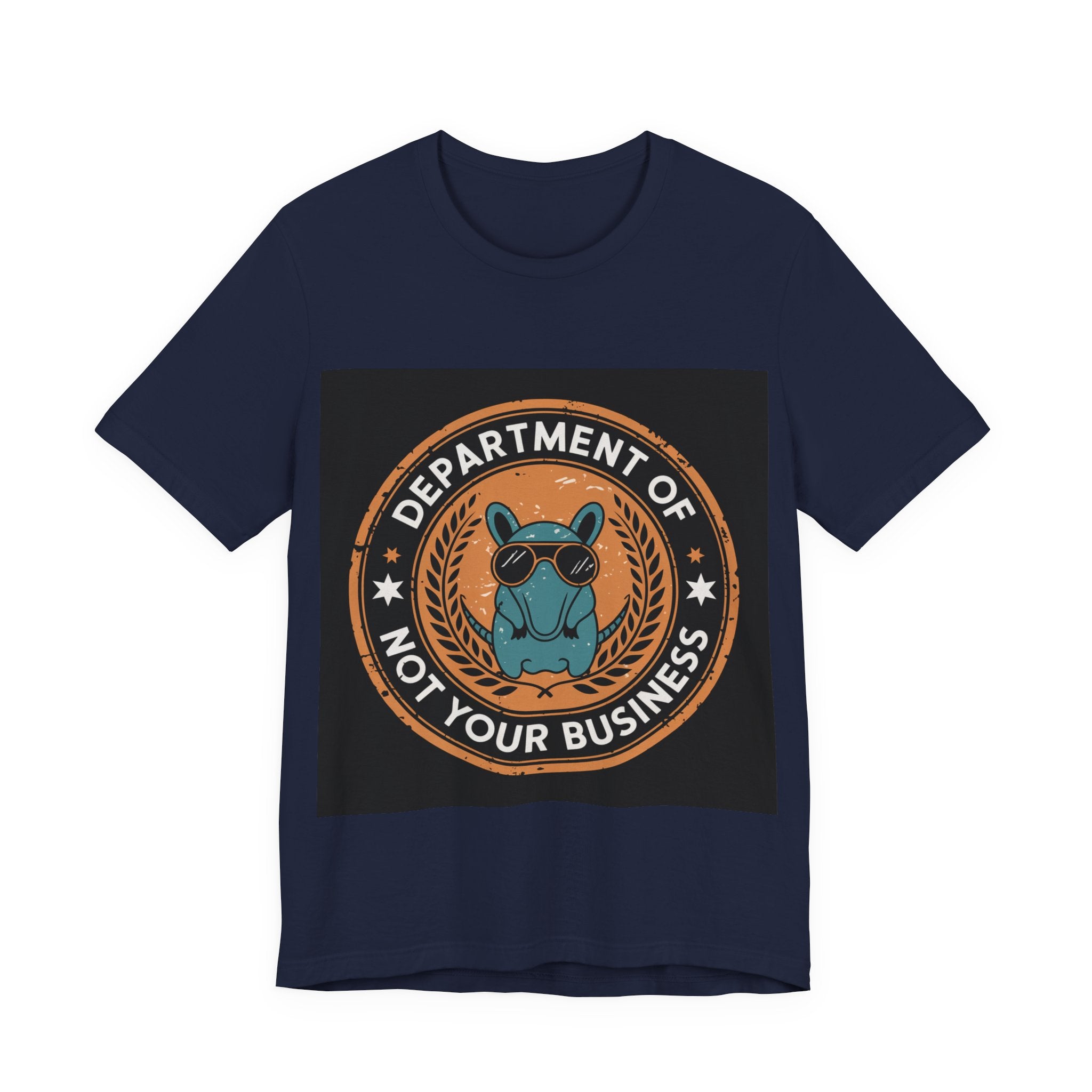 Department Of Not Your Business - Trendy Teez Funny Tee mockup