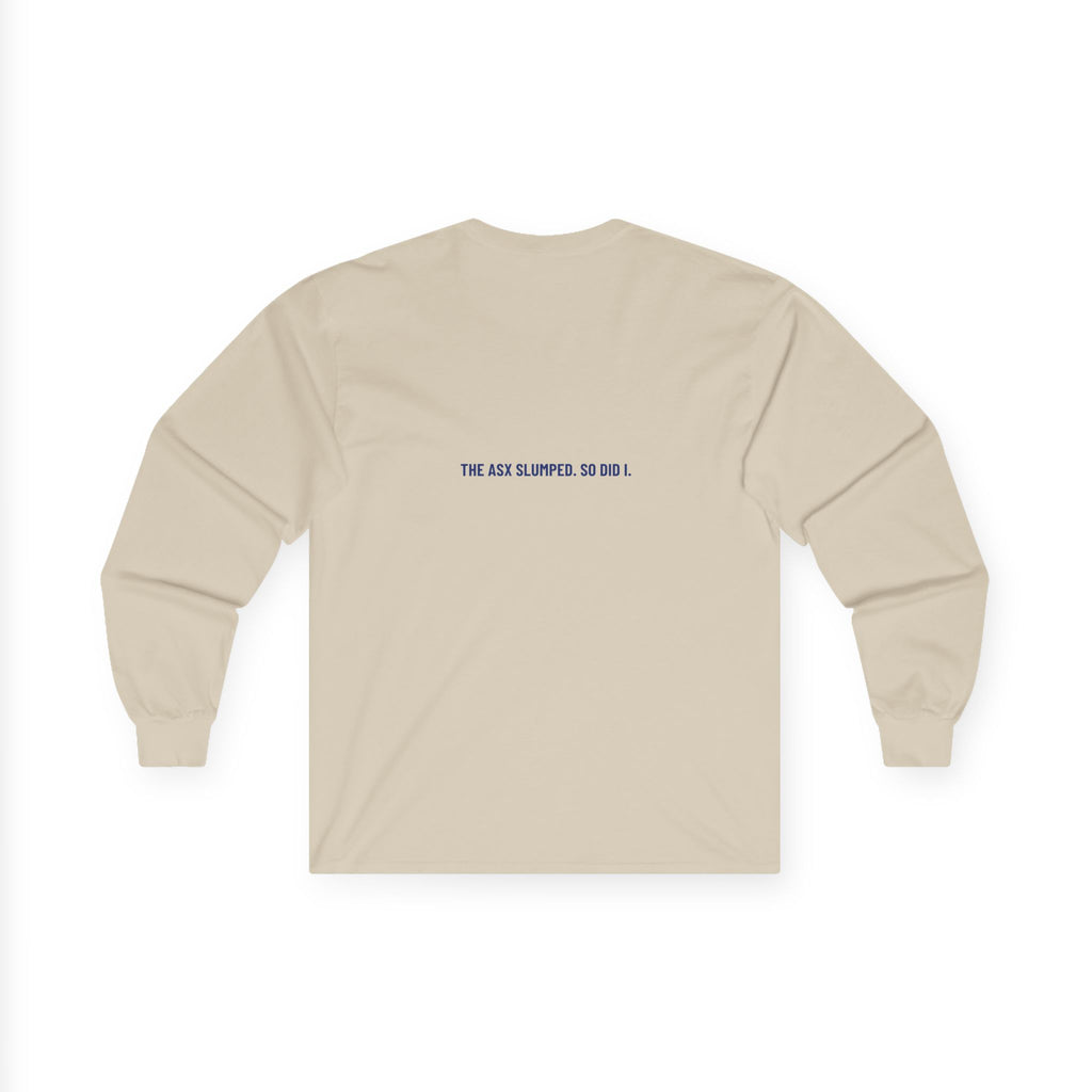 The Asx Slumped. So Did I. - Trendy Teez Funny Long Sleeve (Back Print) mockup