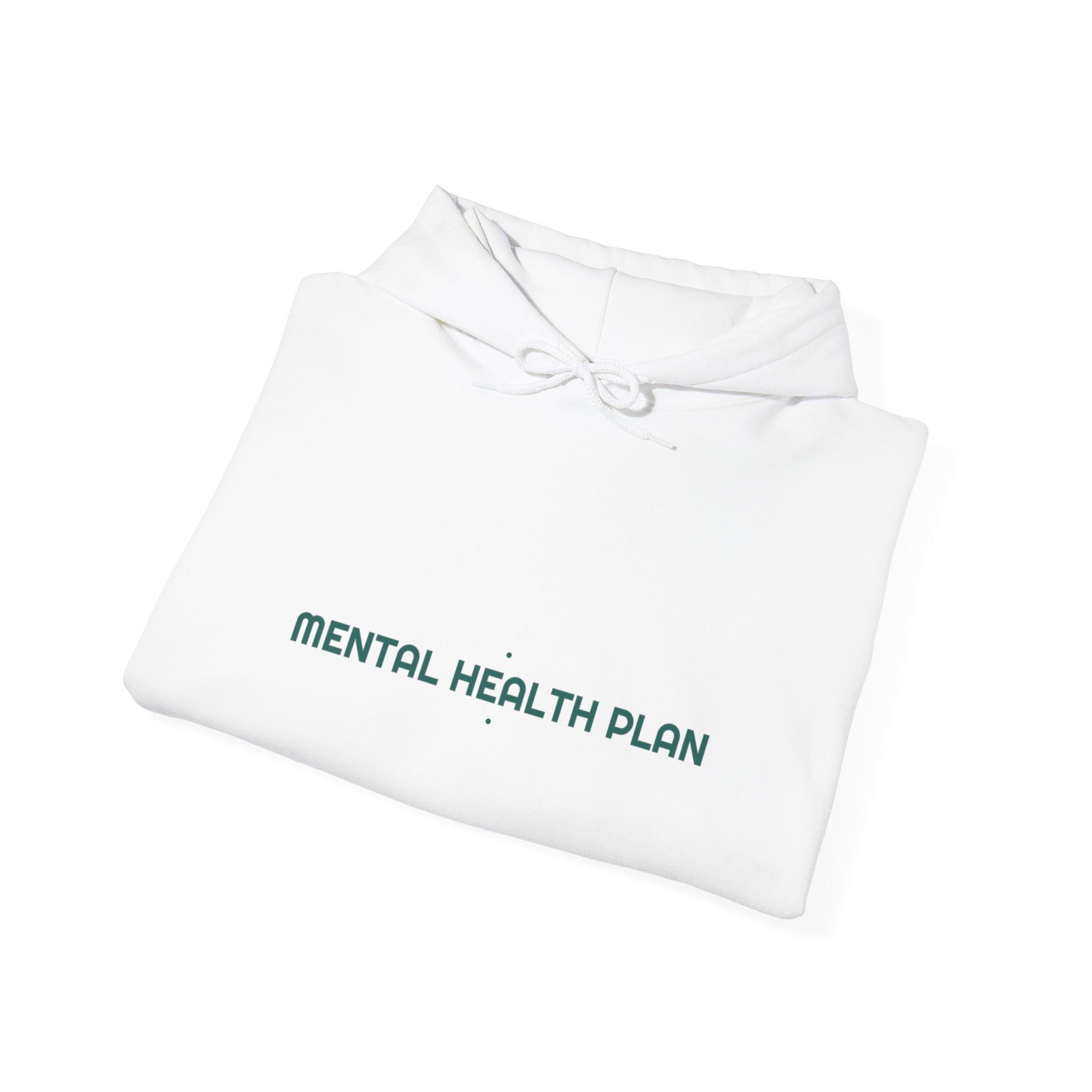 Mental Health Plan - Trendy Teez Funny Hoodie mockup