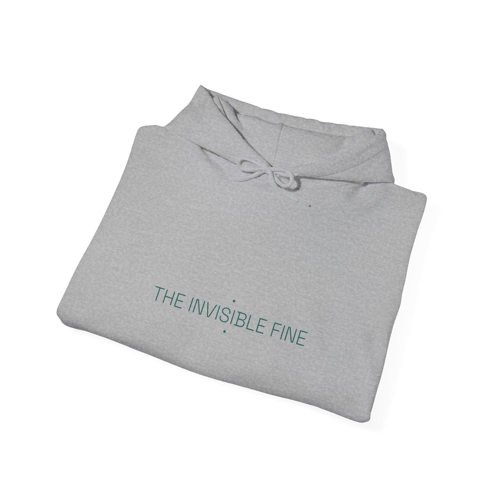 The Invisible Fine - Trendy Teez Funny Hoodie mockup