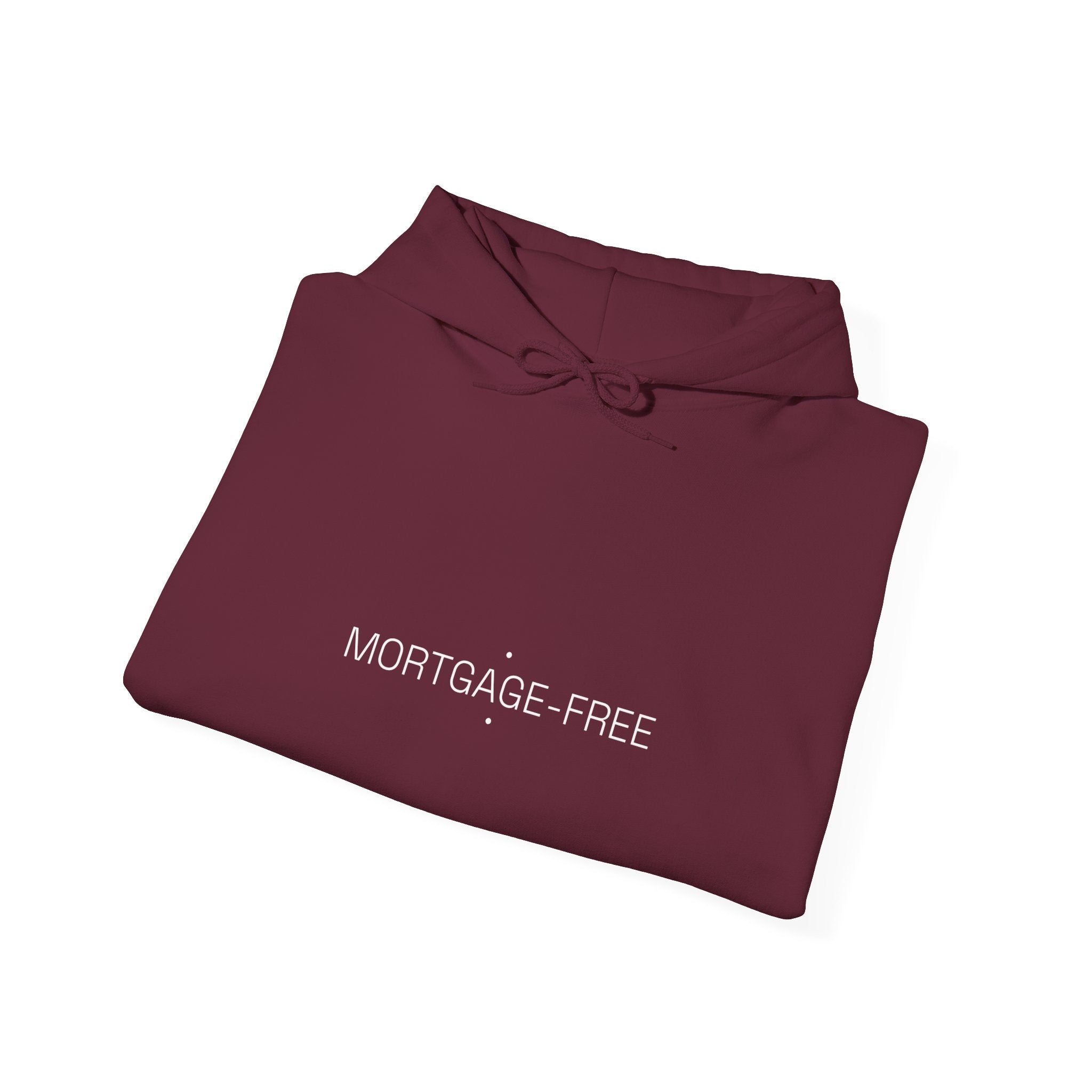Mortgage-Free - Trendy Teez Funny Hoodie mockup