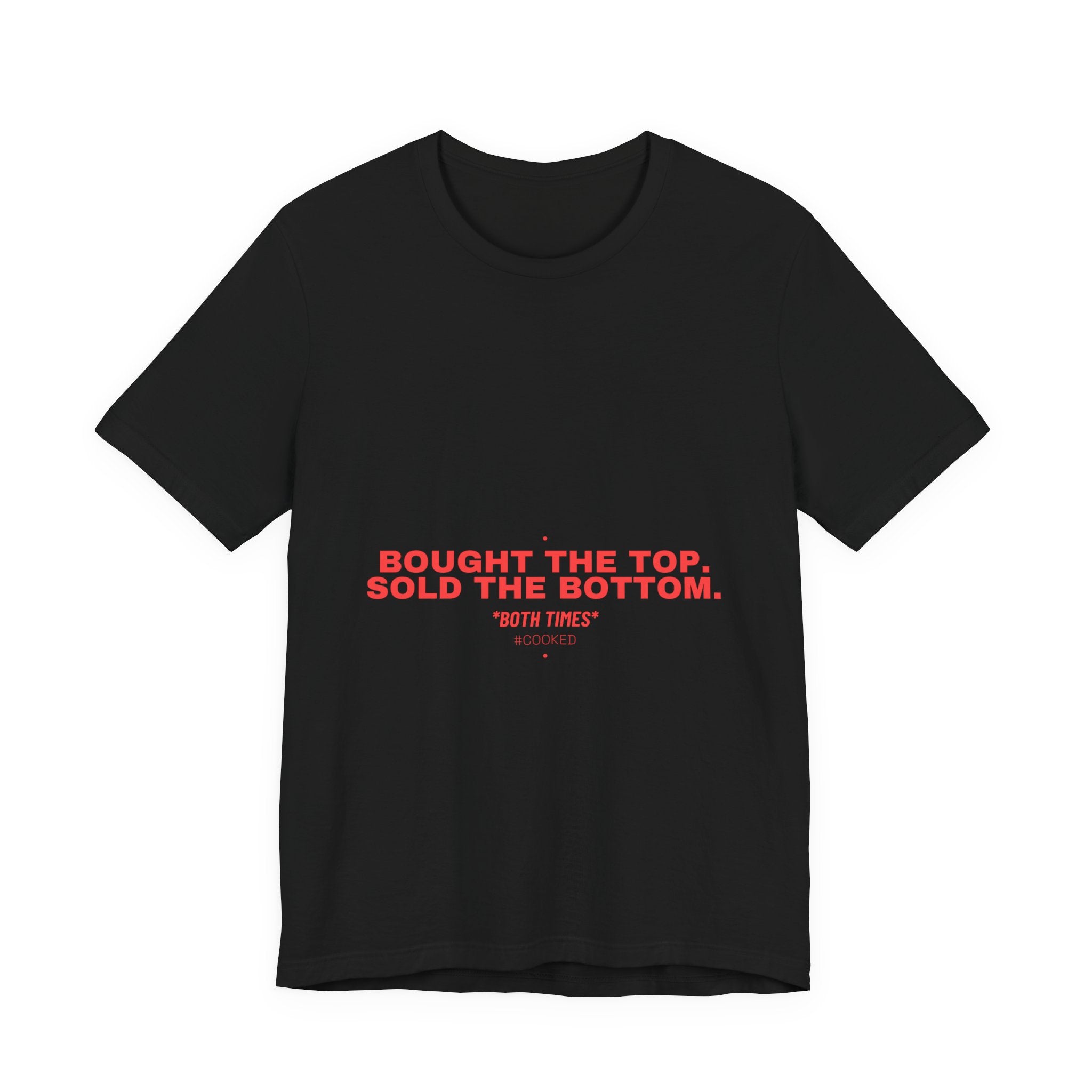 Bought The Top. Sold The Bottom. - Trendy Teez Funny Tee mockup