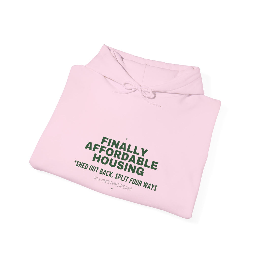 Finally Affordable Housing - Trendy Teez Funny Hoodie mockup