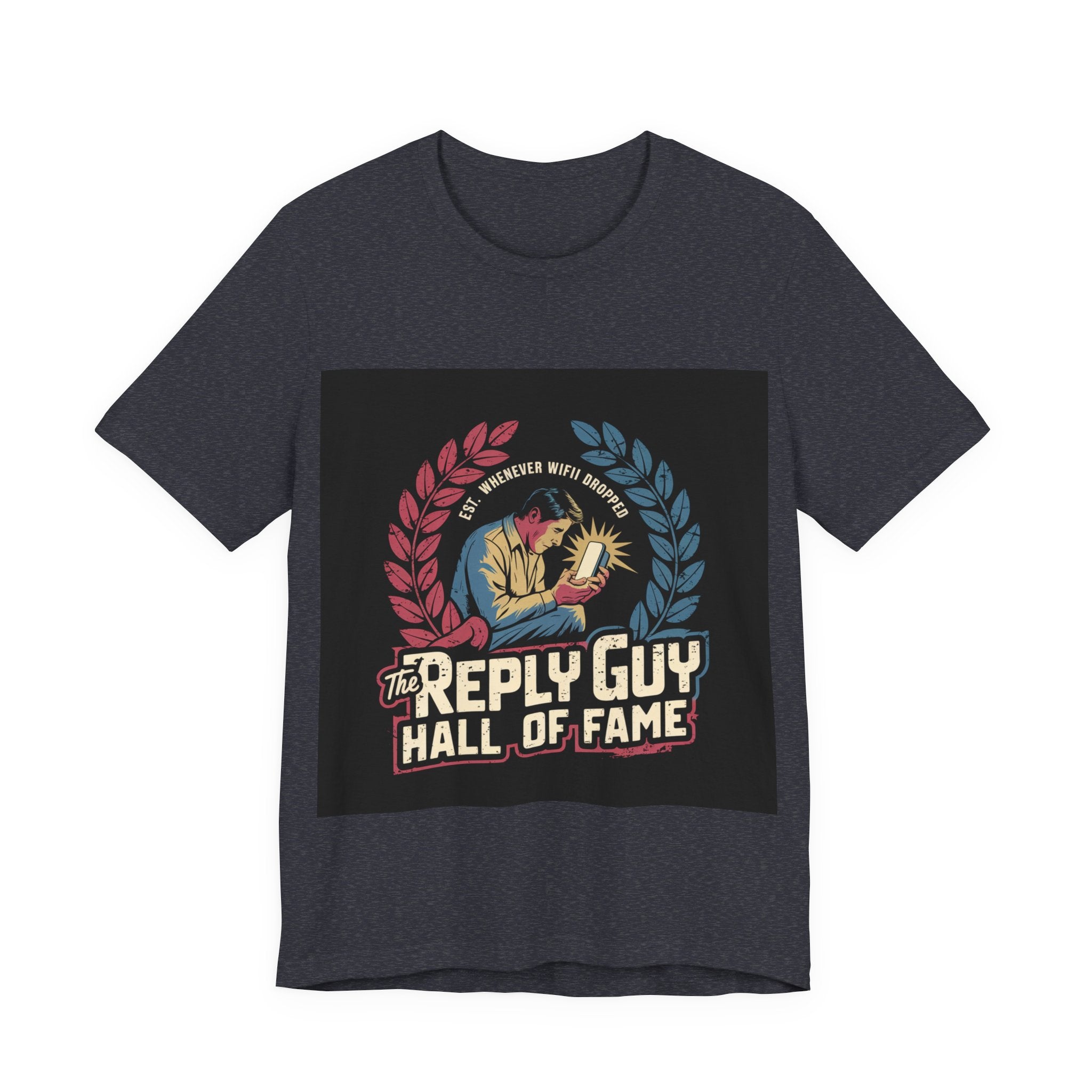 The Reply Guy Hall Of Fame - Trendy Teez Funny Tee mockup