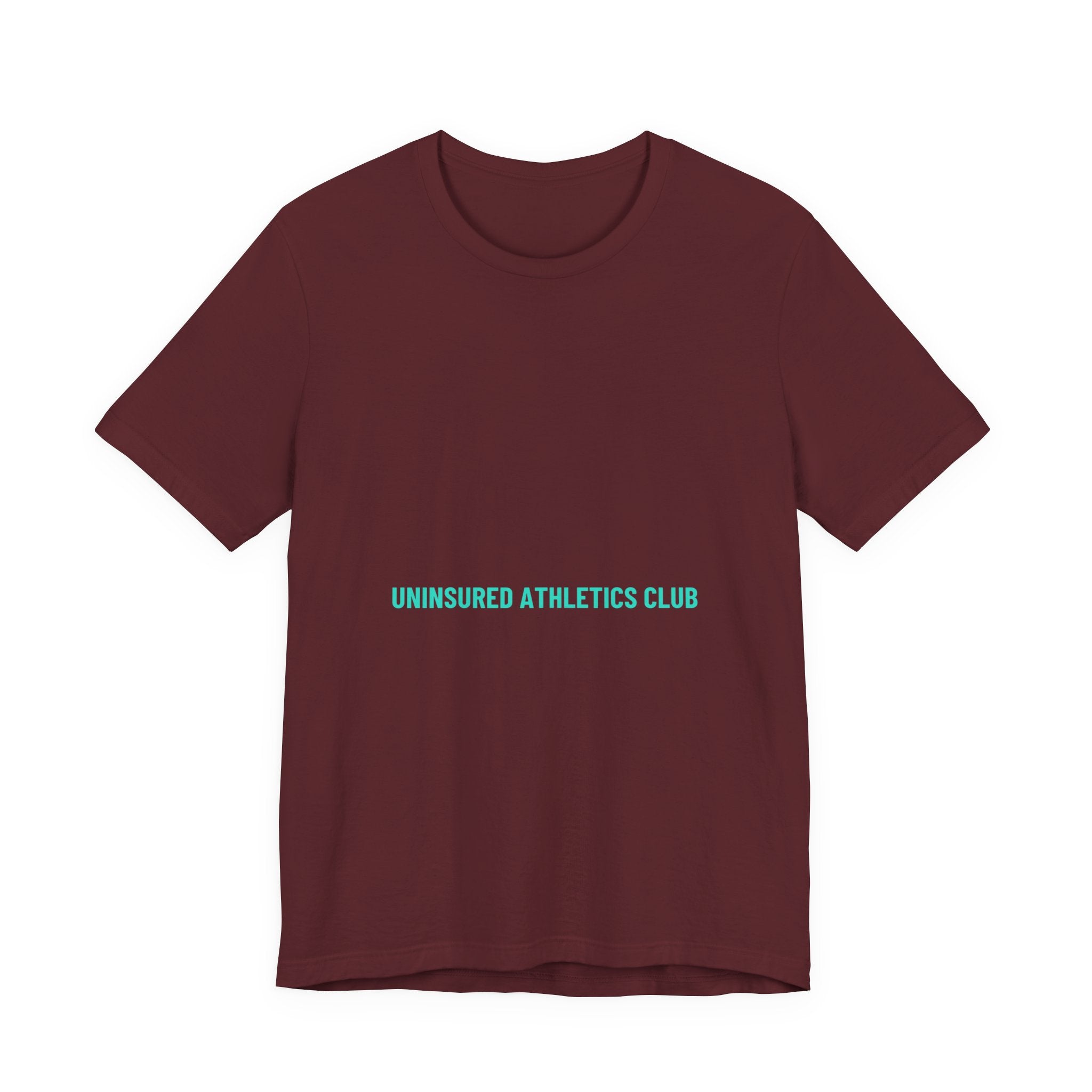 Uninsured Athletics Club - Trendy Teez Funny Tee mockup