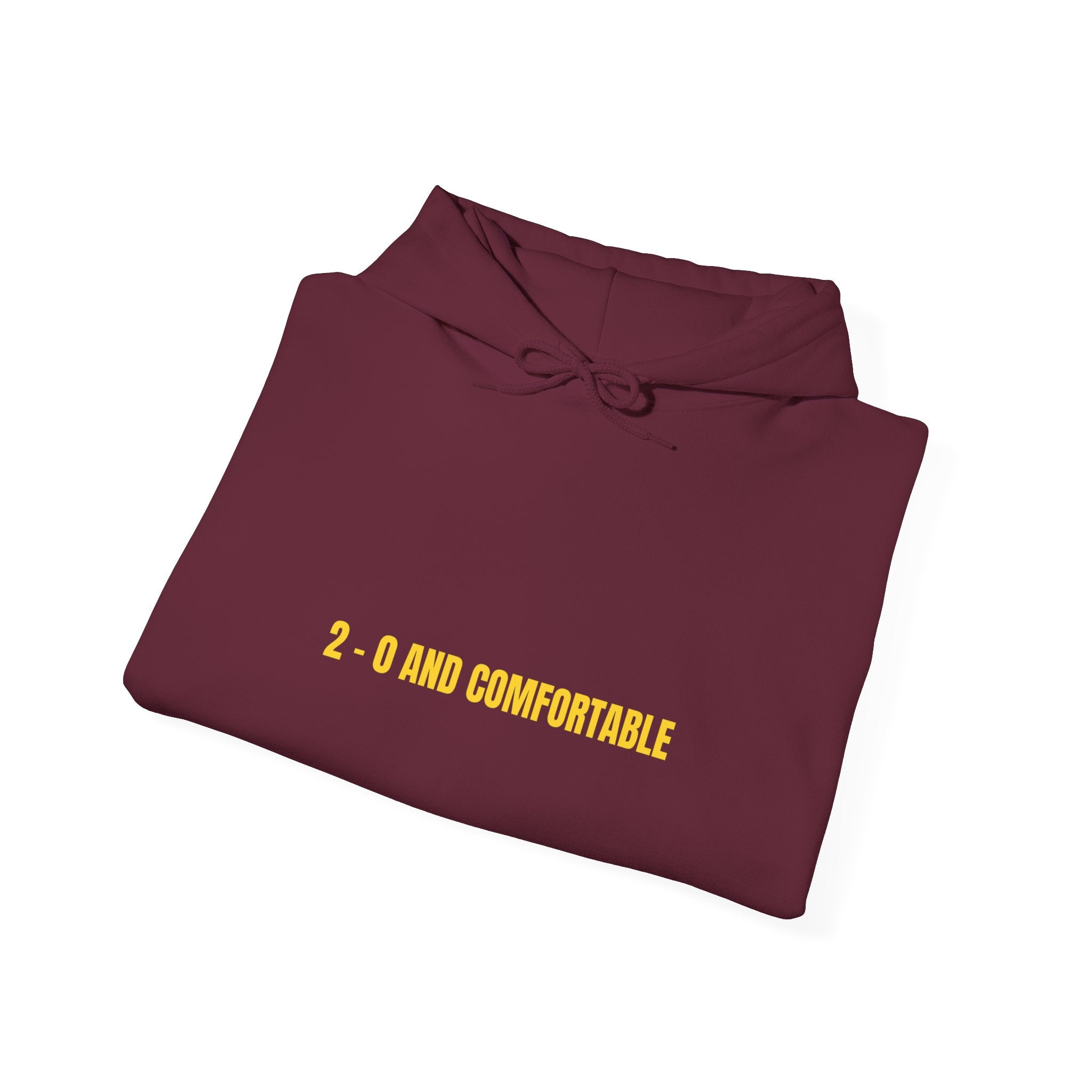 2 - 0 And Comfortable - Trendy Teez Funny Hoodie mockup