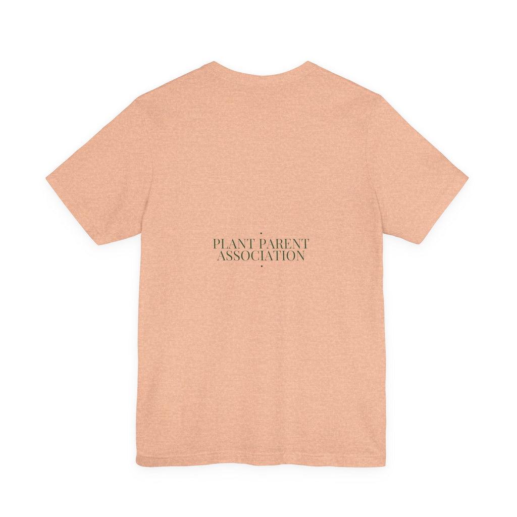 Plant Parent Association - Trendy Teez Funny Tee (Back Print) mockup