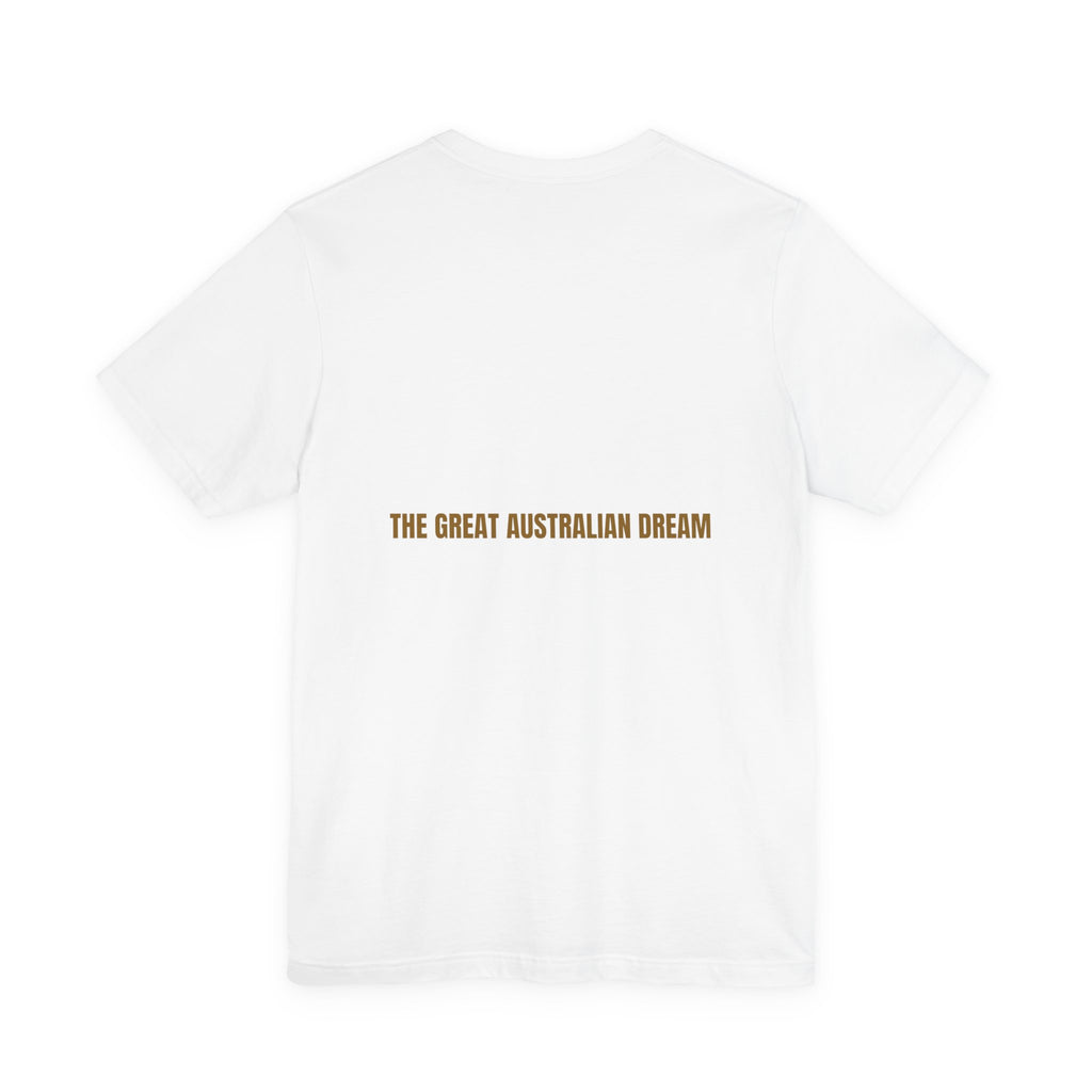 The Great Australian Dream - Trendy Teez Funny Tee (Back Print) mockup