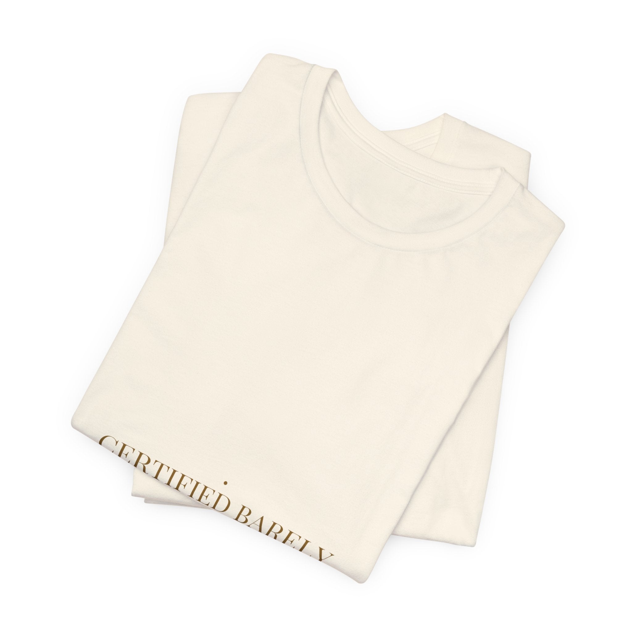 Certified Barely Coping - Trendy Teez Funny Tee mockup