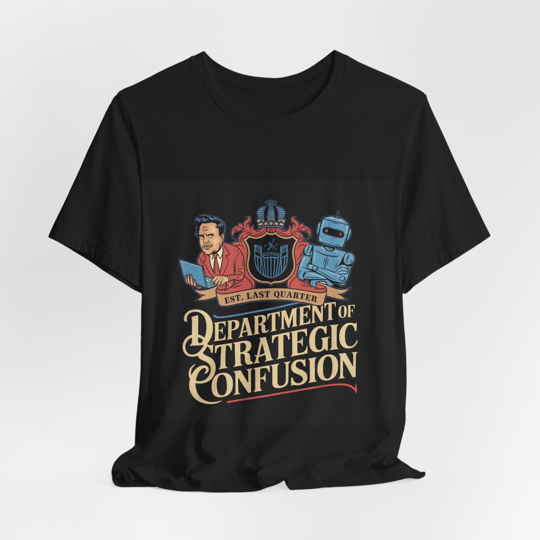 Department Of Strategic Confusion - Trendy Teez Funny Tee mockup