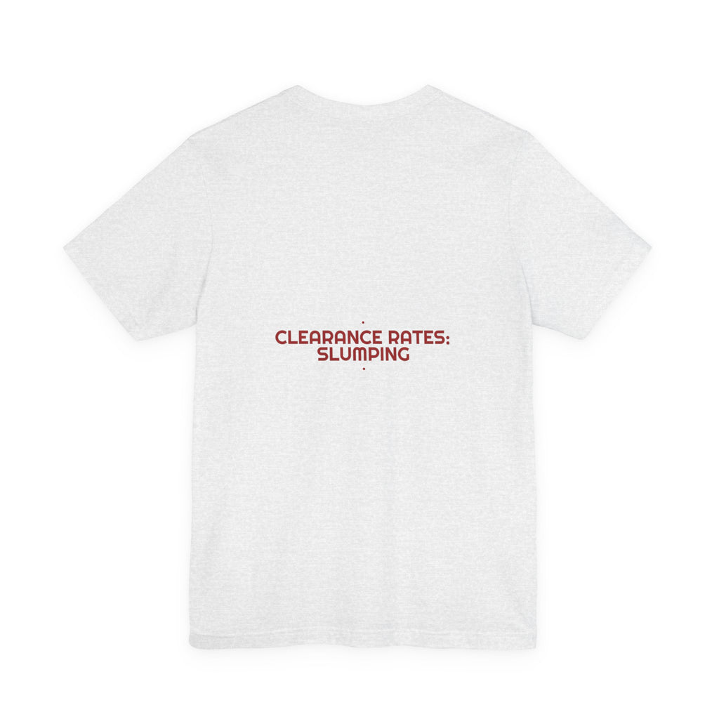 Clearance Rates: Slumping - Trendy Teez Funny Tee (Back Print) mockup
