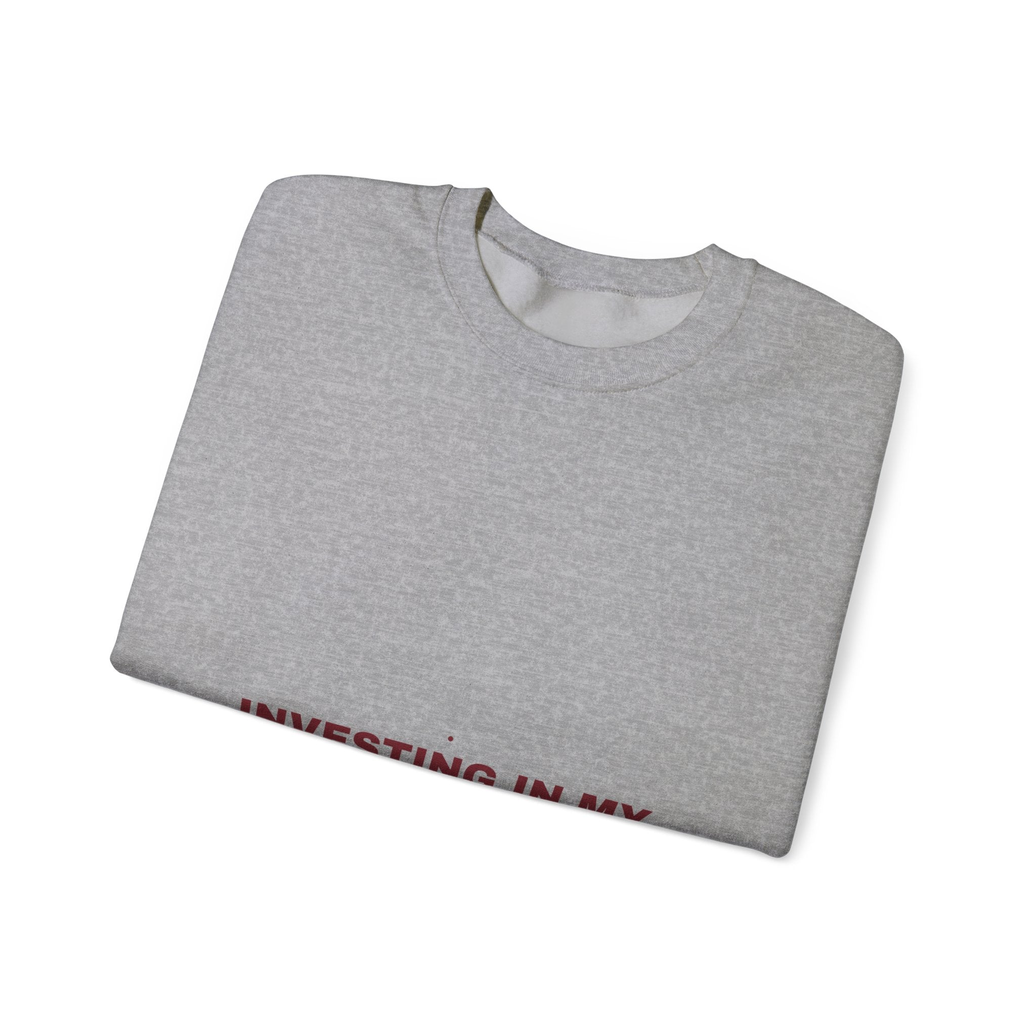 Investing In My Future - Trendy Teez Funny Crewneck mockup