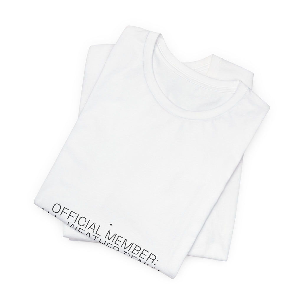Official Member: All-Weather Denial Club - Trendy Teez Funny Tee mockup