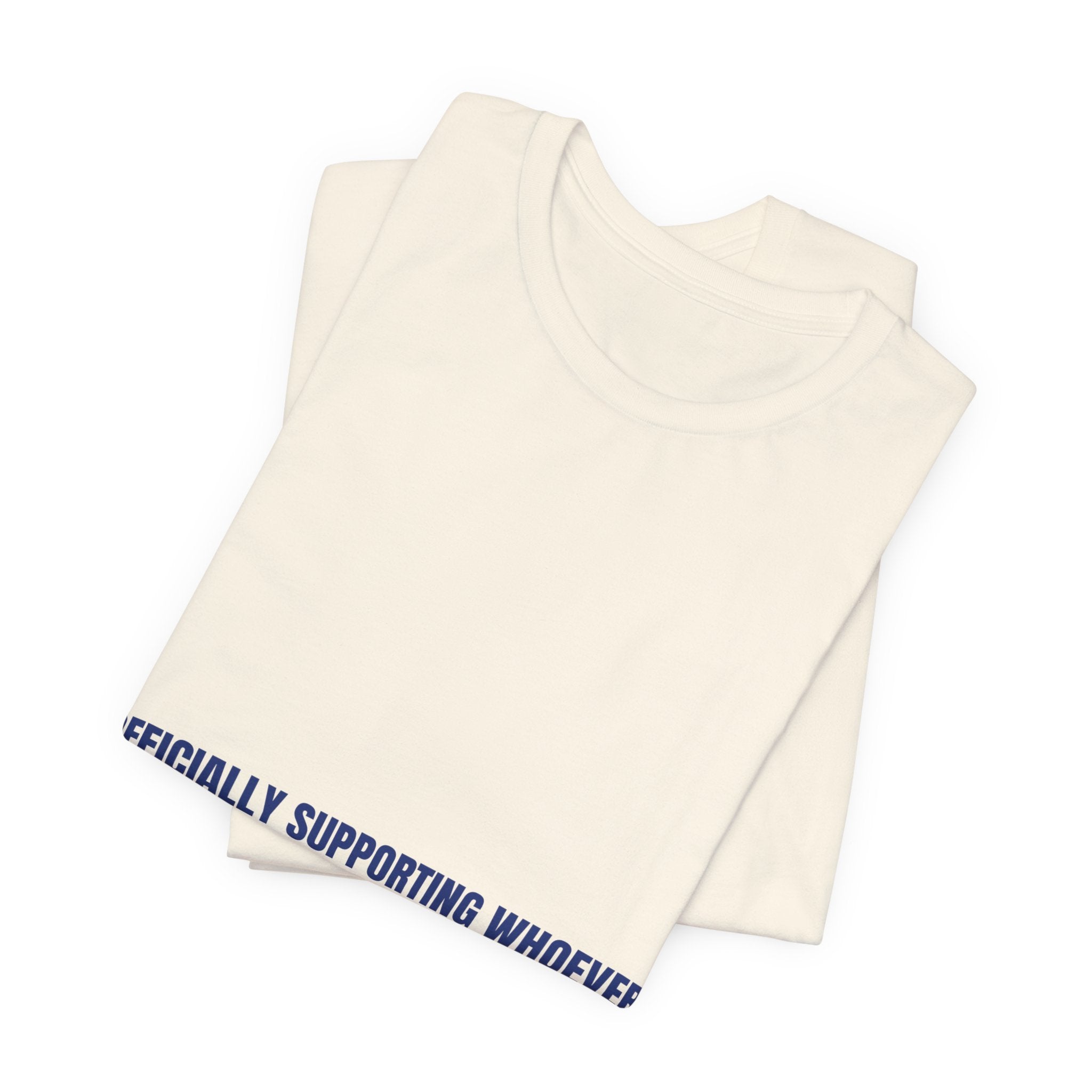 Officially Supporting Whoever Is Winning - Trendy Teez Funny Tee mockup