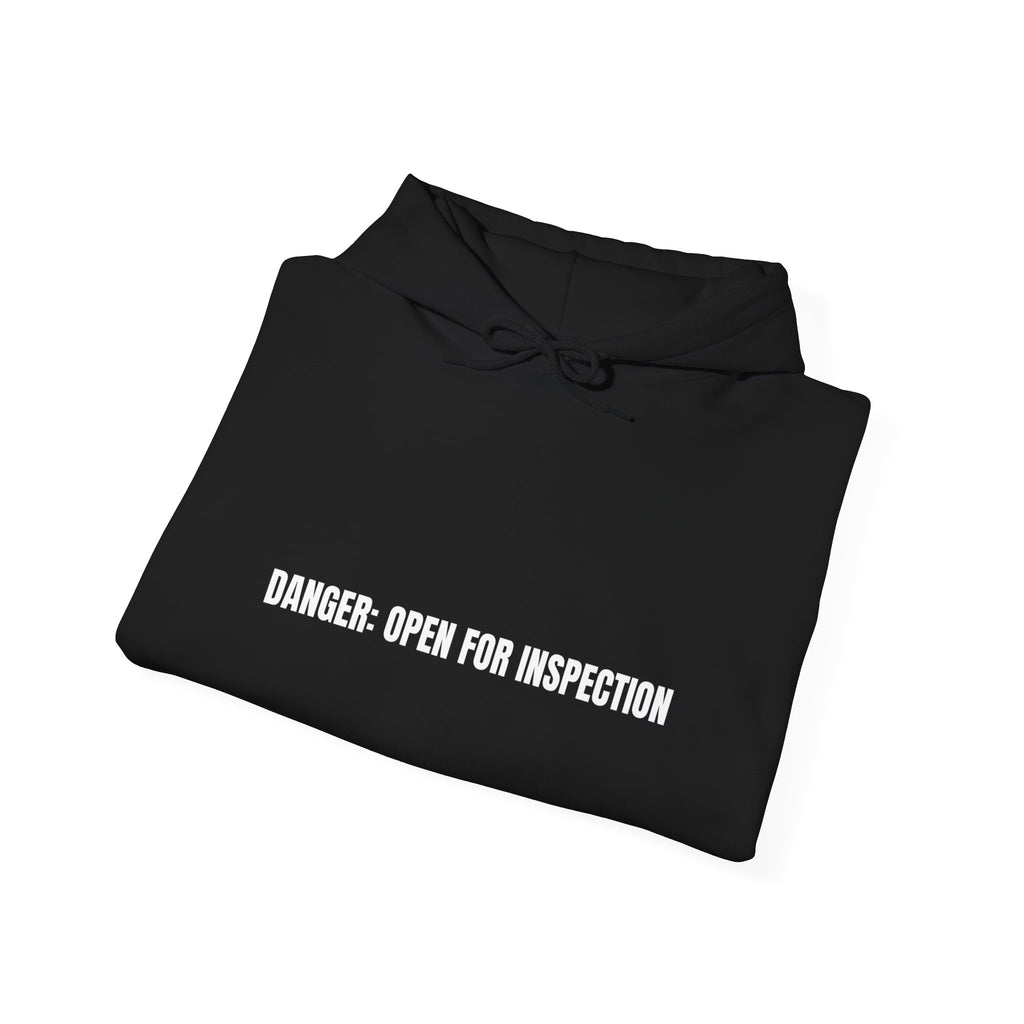Danger: Open For Inspection - Trendy Teez Funny Hoodie mockup