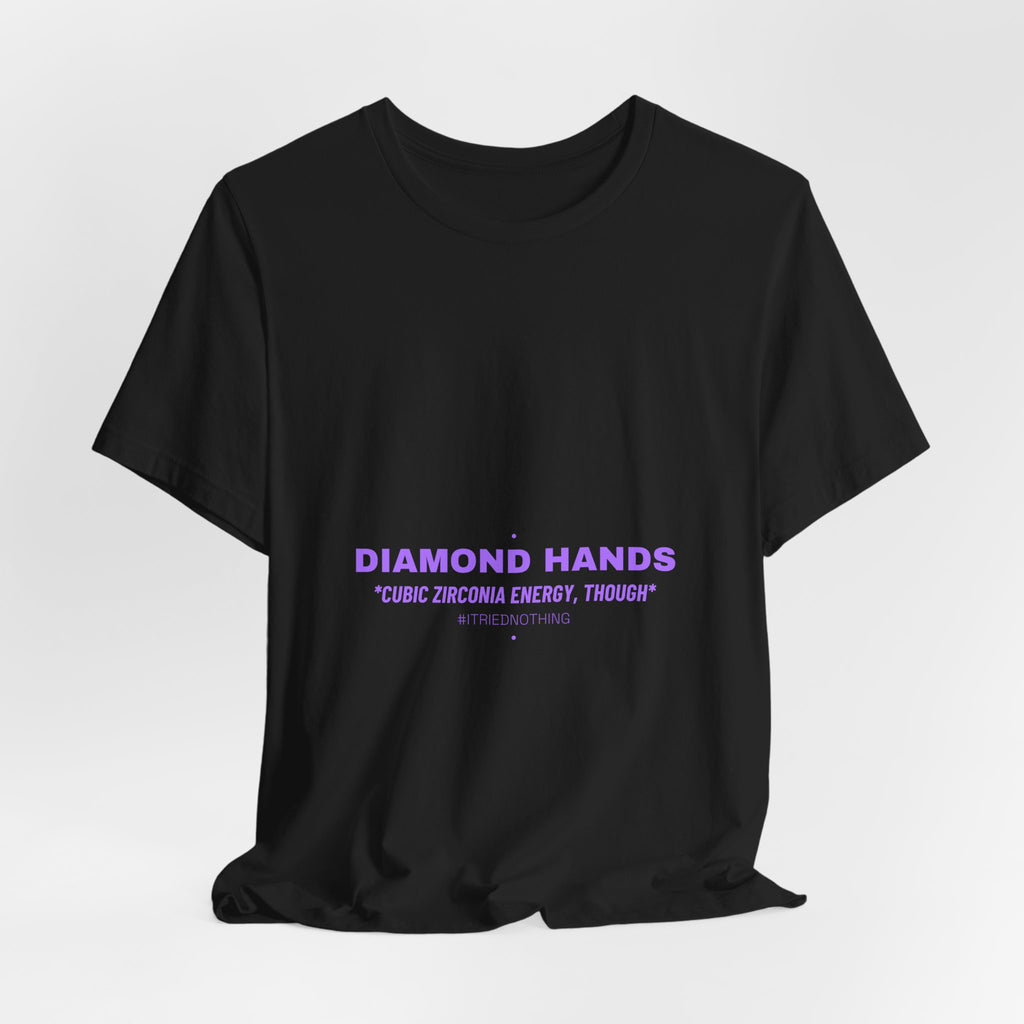 Diamond Hands - Trendy Teez Funny Tee mockup