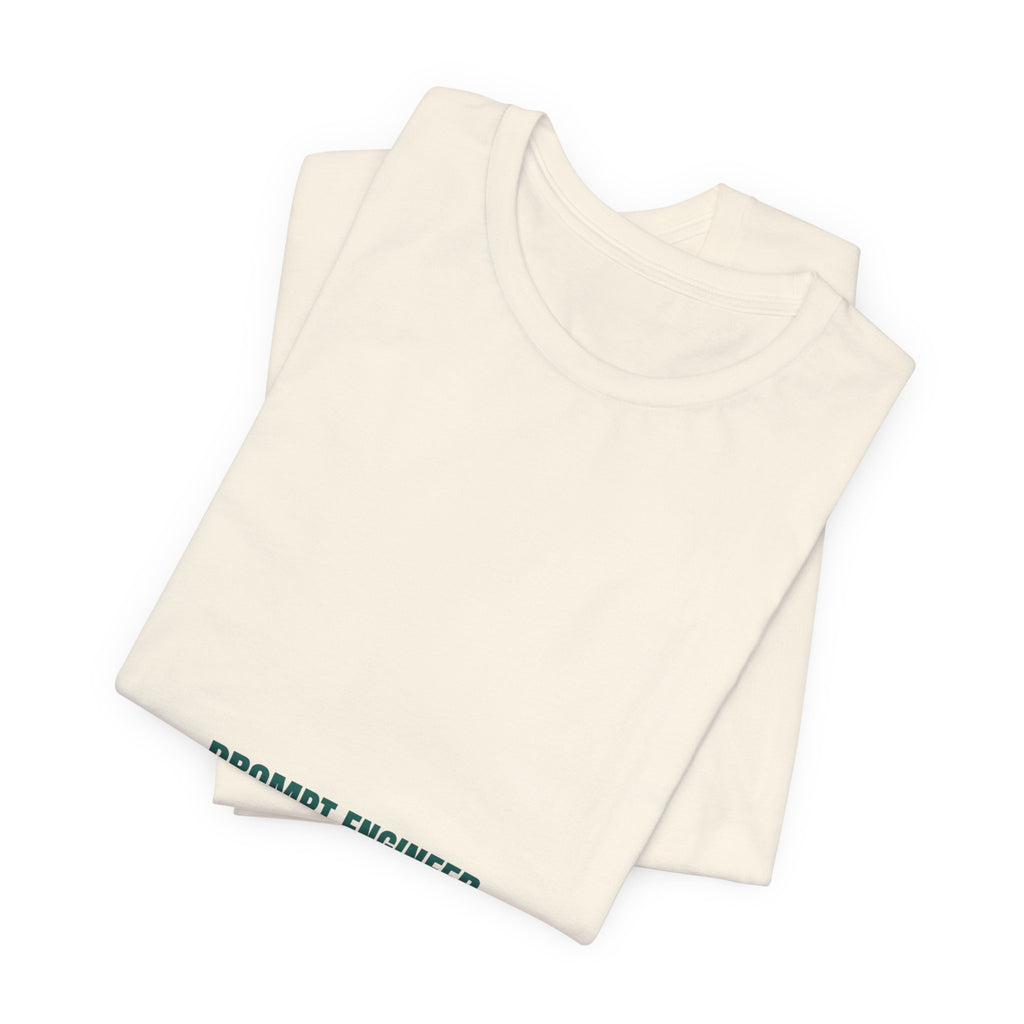 Prompt Engineer - Trendy Teez Funny Tee mockup