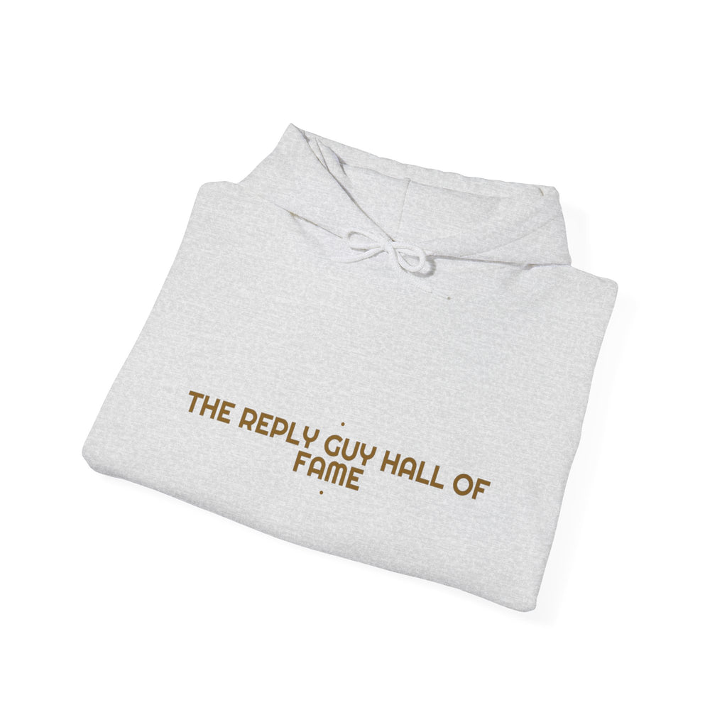 The Reply Guy Hall Of Fame - Trendy Teez Funny Hoodie mockup
