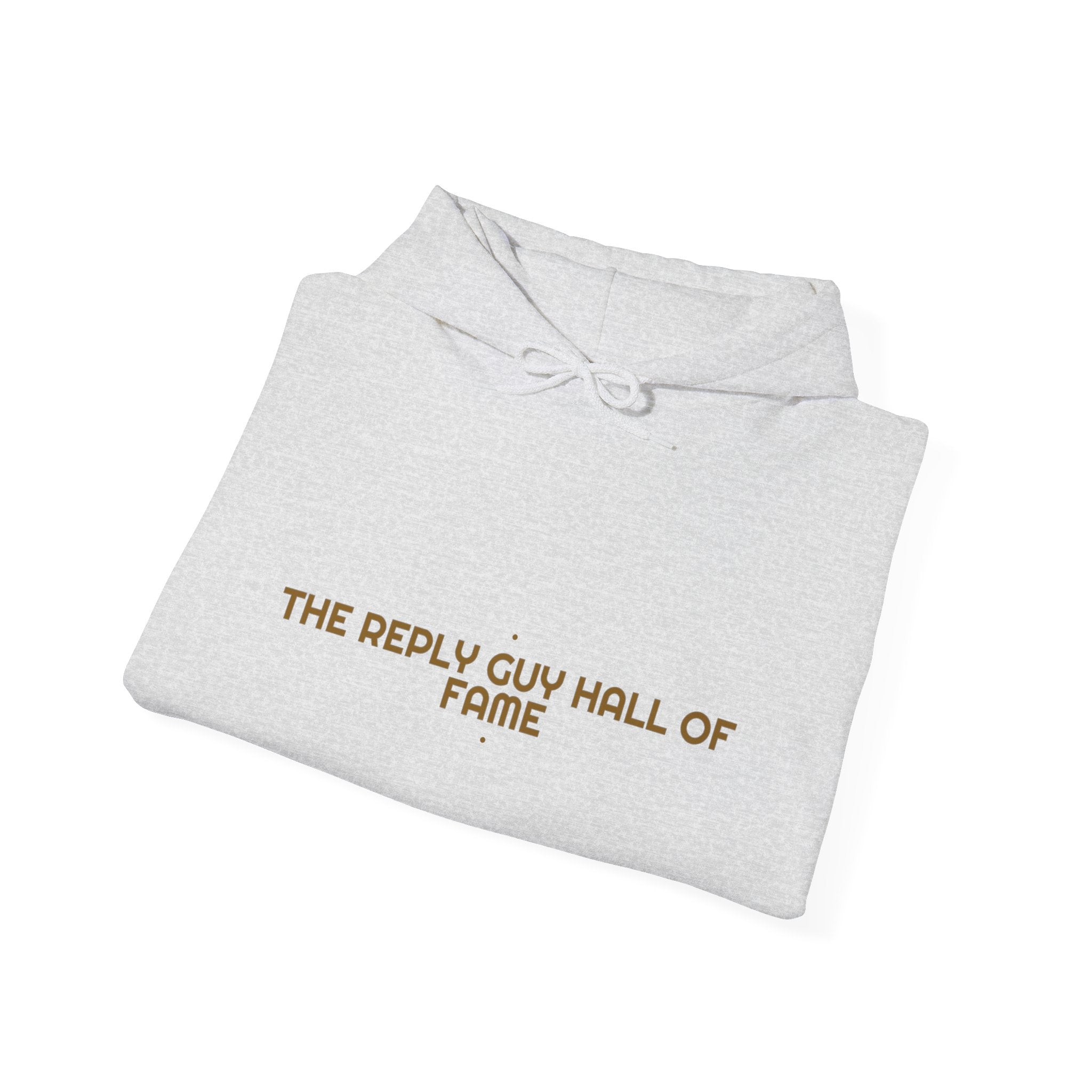 The Reply Guy Hall Of Fame - Trendy Teez Funny Hoodie mockup