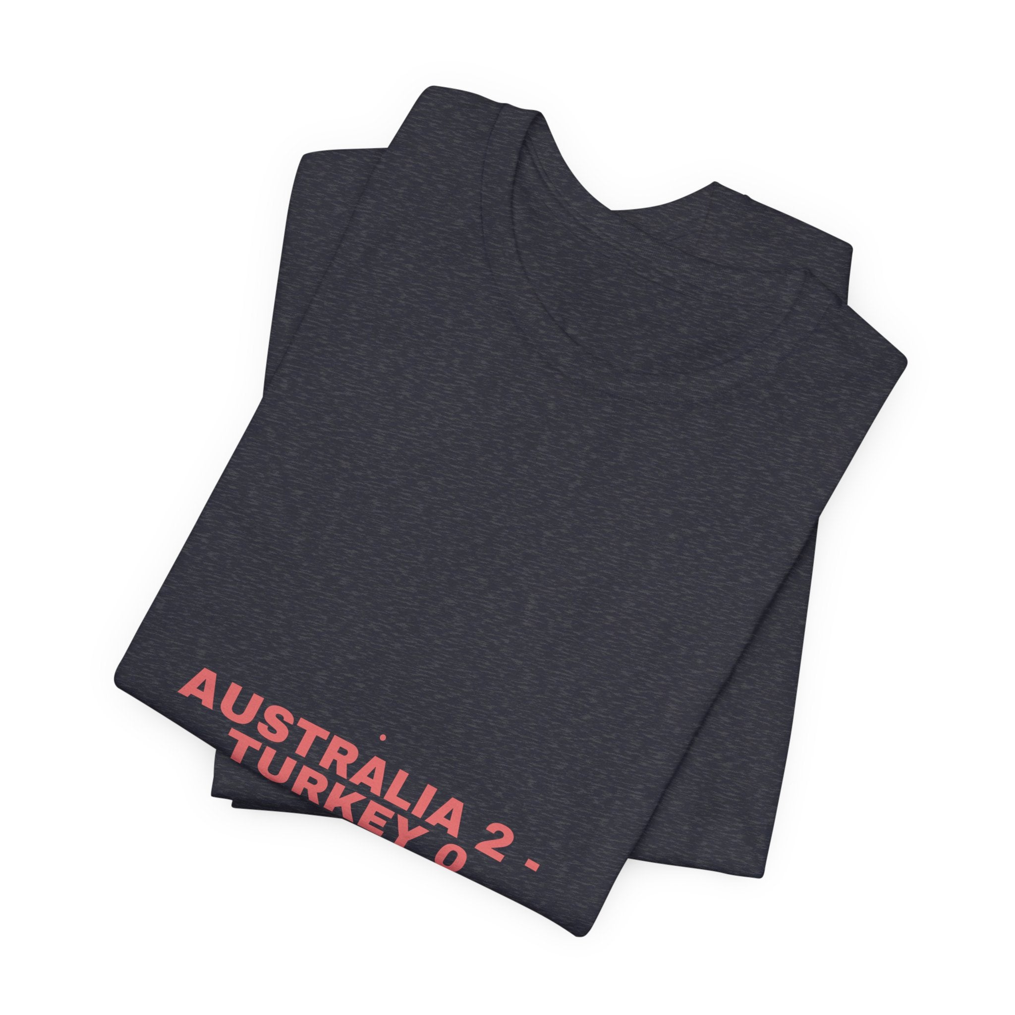 Australia 2 - Turkey 0 - Trendy Teez Funny Tee mockup