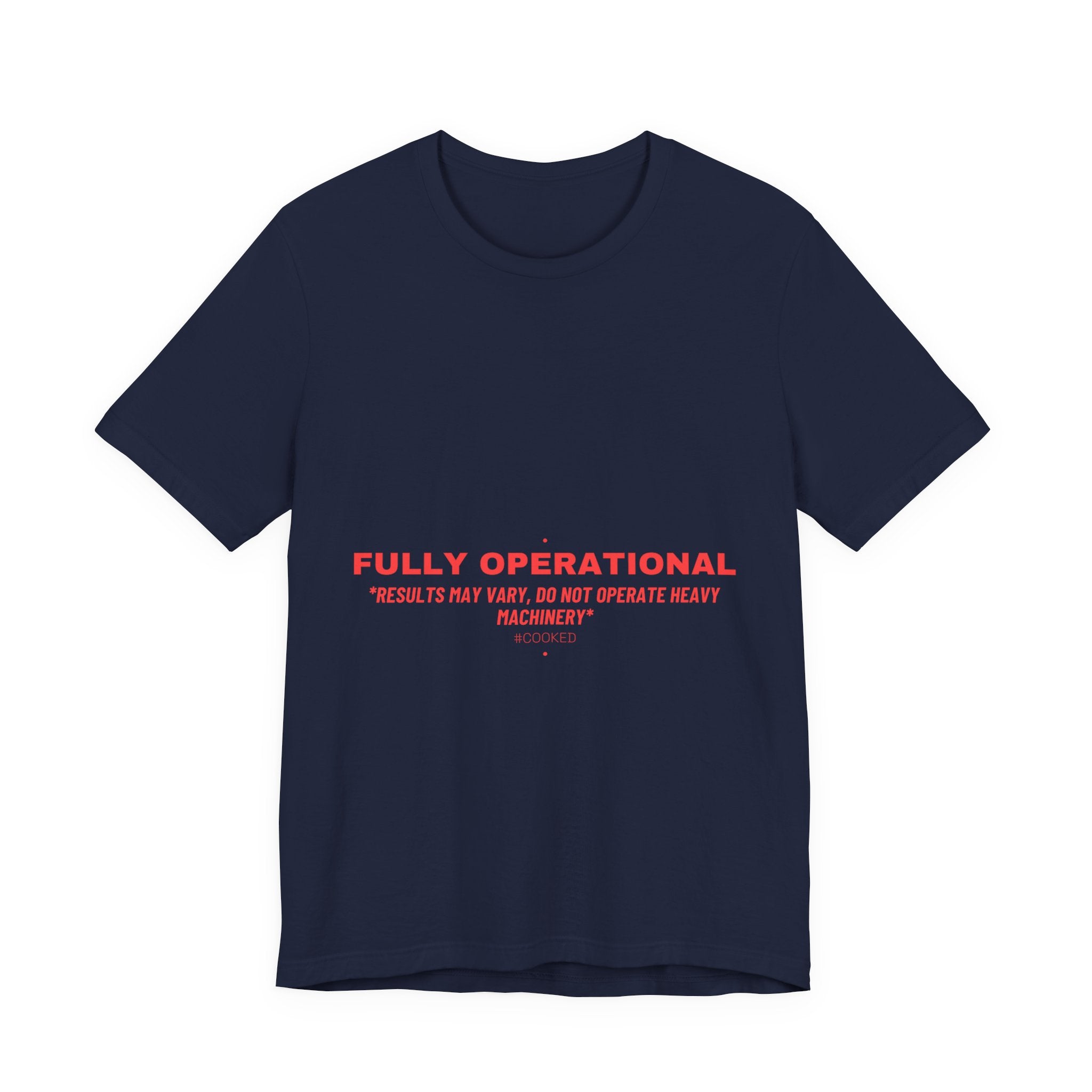 Fully Operational - Trendy Teez Funny Tee mockup