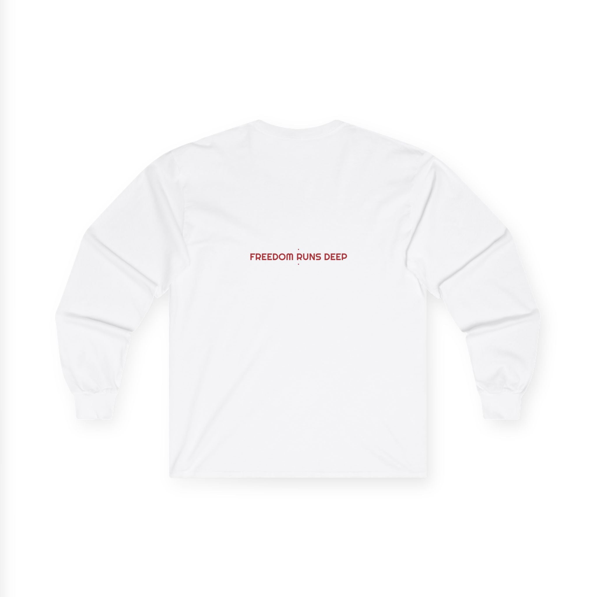 Freedom Runs Deep - Trendy Teez Funny Long Sleeve (Back Print) mockup