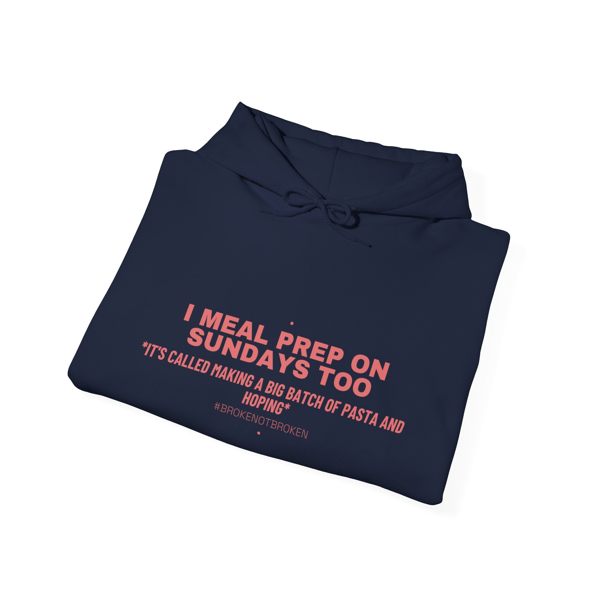 I Meal Prep On Sundays Too - Trendy Teez Funny Hoodie mockup