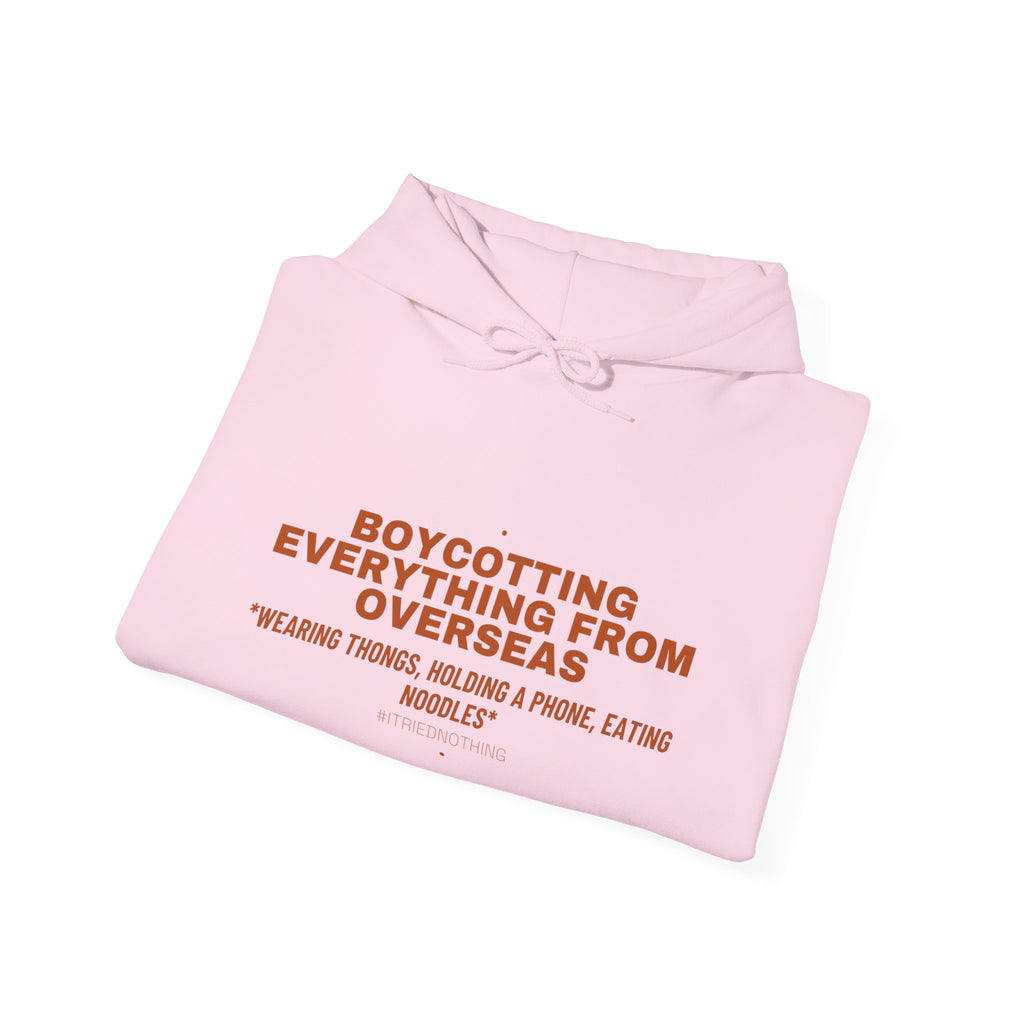 Boycotting Everything From Overseas - Trendy Teez Funny Hoodie mockup