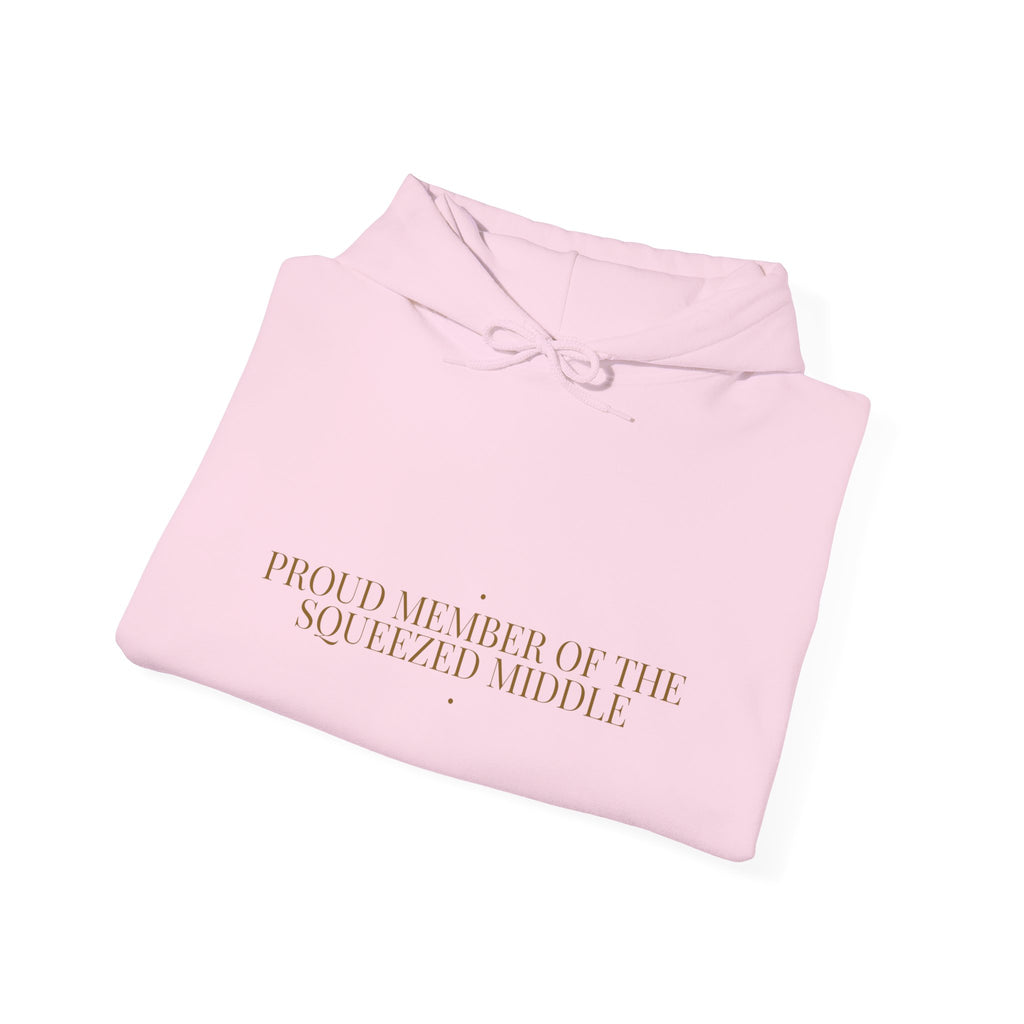 Proud Member Of The Squeezed Middle - Trendy Teez Funny Hoodie mockup