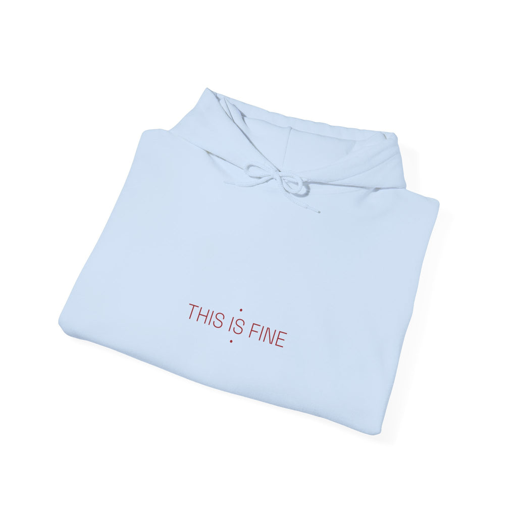 This Is Fine - Trendy Teez Funny Hoodie mockup
