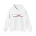 Dreamed Of Owning A Home — Funny Hoodie