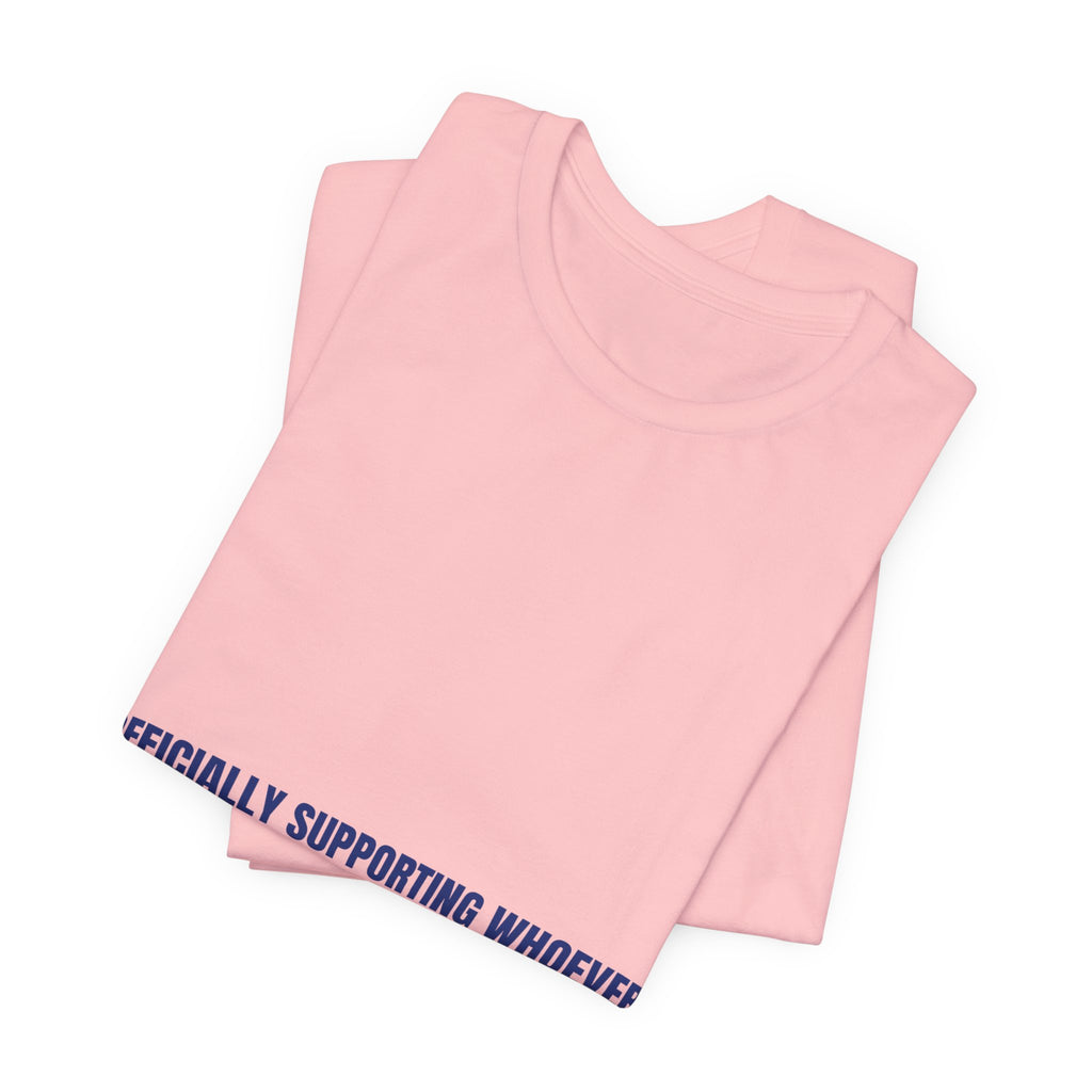 Officially Supporting Whoever Is Winning - Trendy Teez Funny Tee mockup