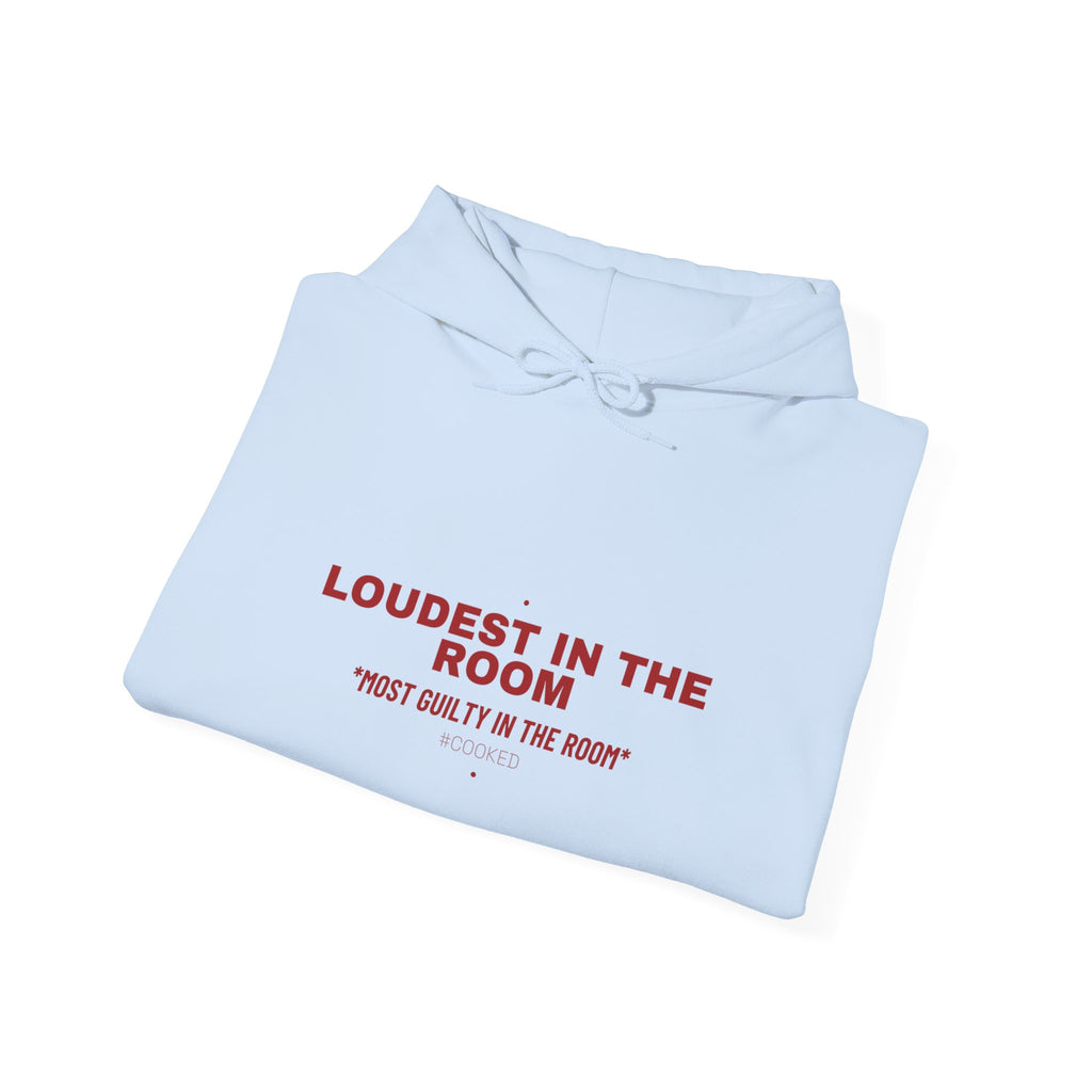 Loudest In The Room - Trendy Teez Funny Hoodie mockup