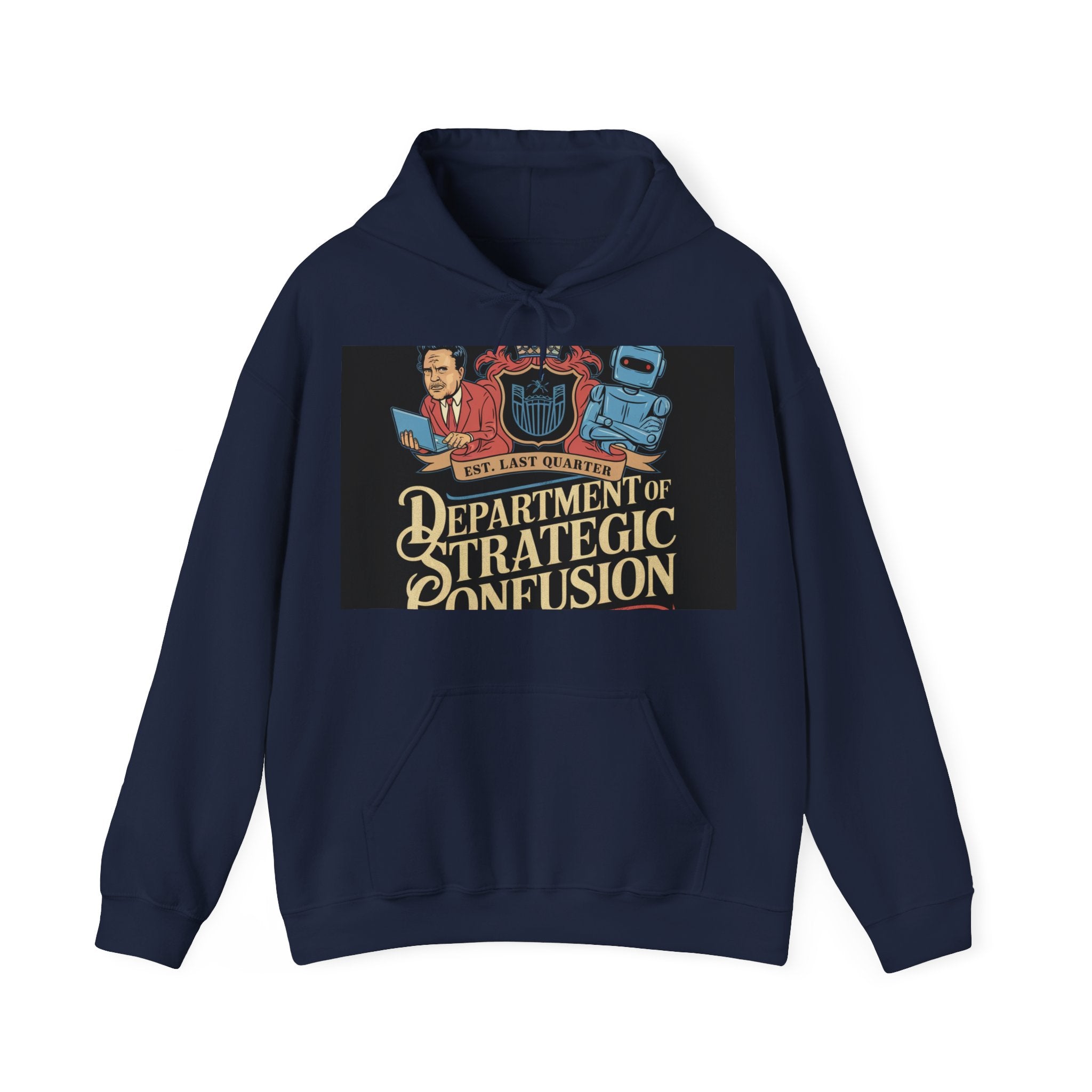 Department Of Strategic Confusion - Trendy Teez Funny Hoodie mockup