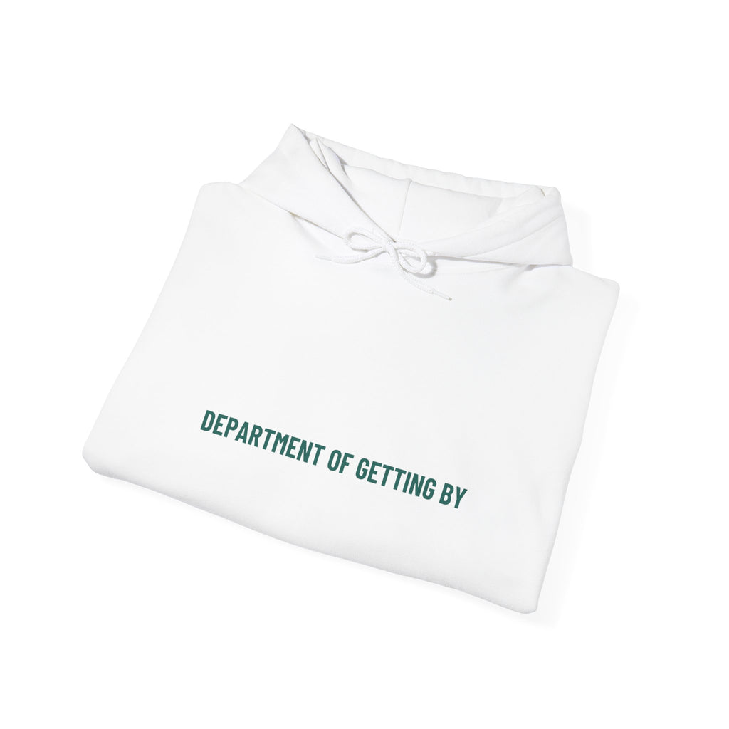 Department Of Getting By - Trendy Teez Funny Hoodie mockup