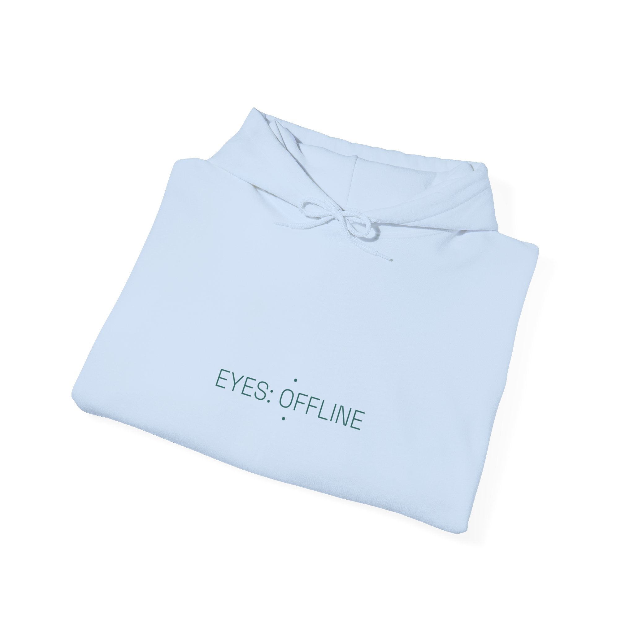 Eyes: Offline - Trendy Teez Funny Hoodie mockup