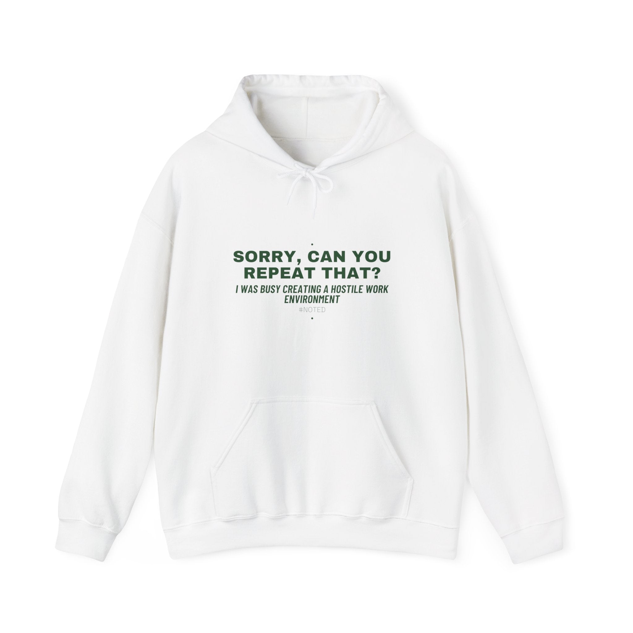 Sorry, Can You Repeat That? - Trendy Teez Funny Hoodie mockup