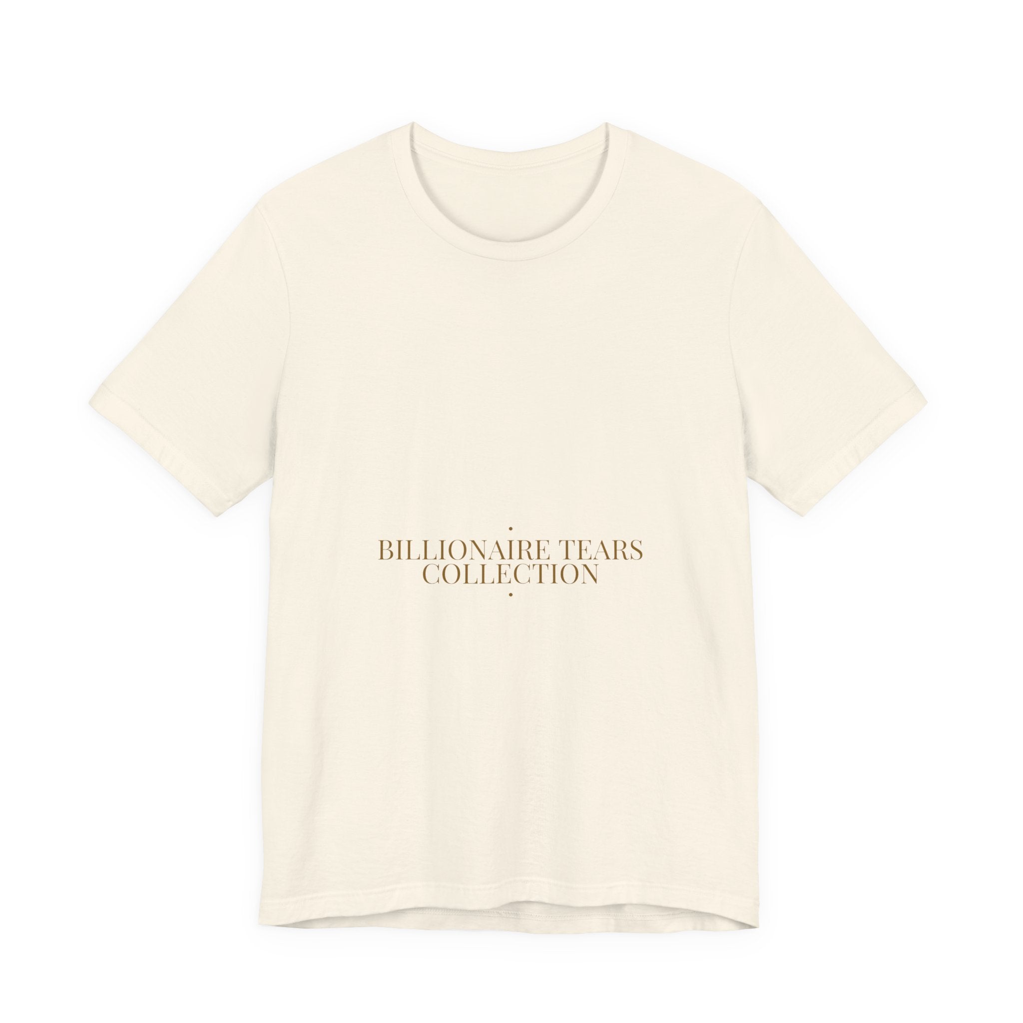 Billionaire Tears Collection - Trendy Teez Funny Tee mockup