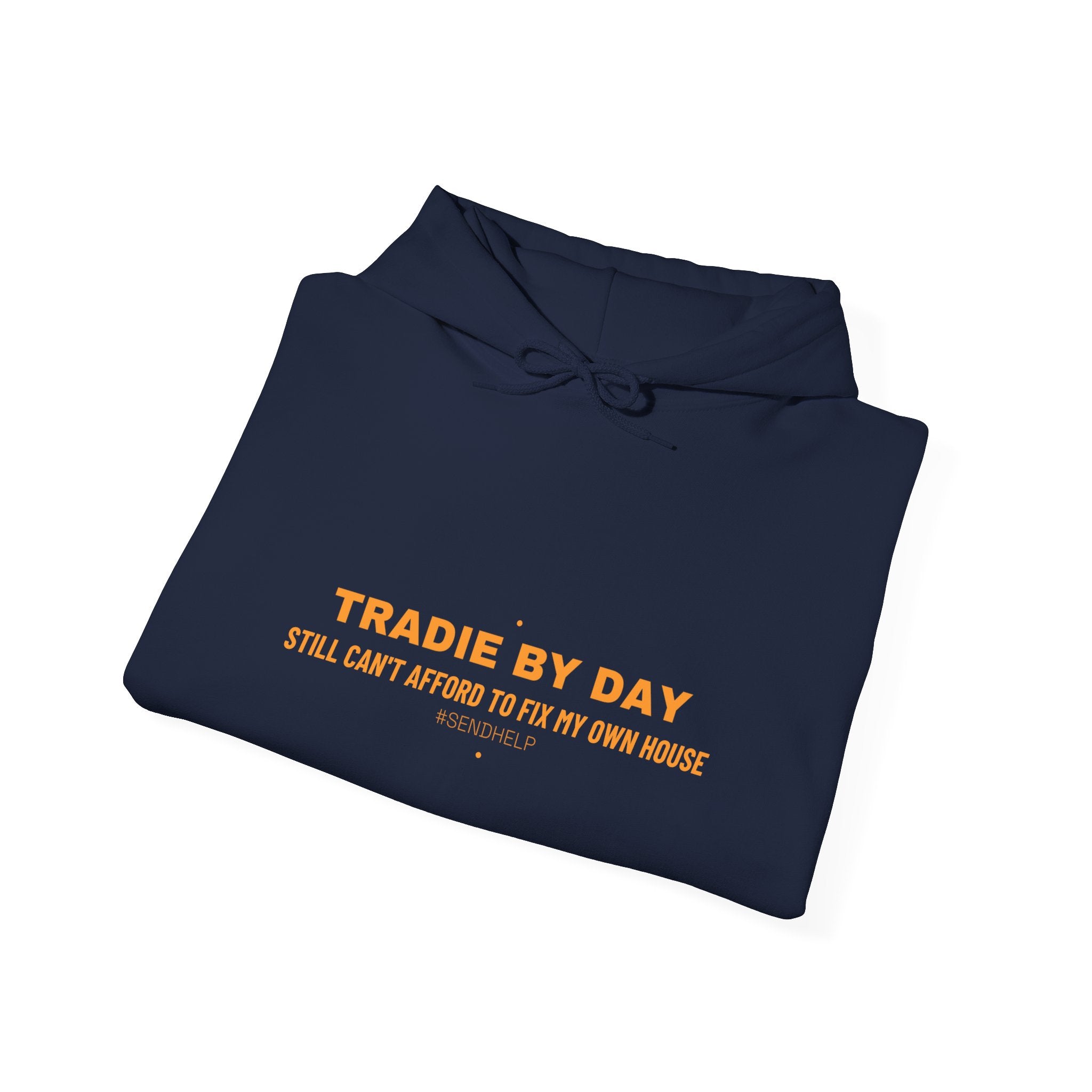 Tradie By Day - Trendy Teez Funny Hoodie mockup