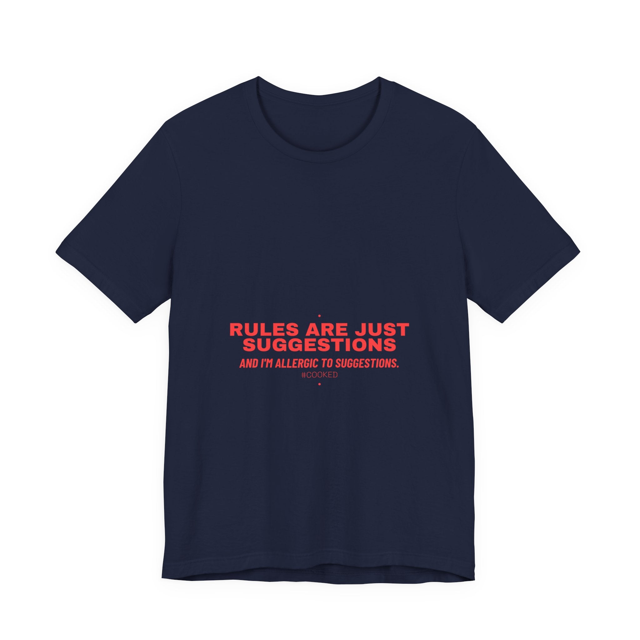 Rules Are Just Suggestions - Trendy Teez Funny Tee mockup