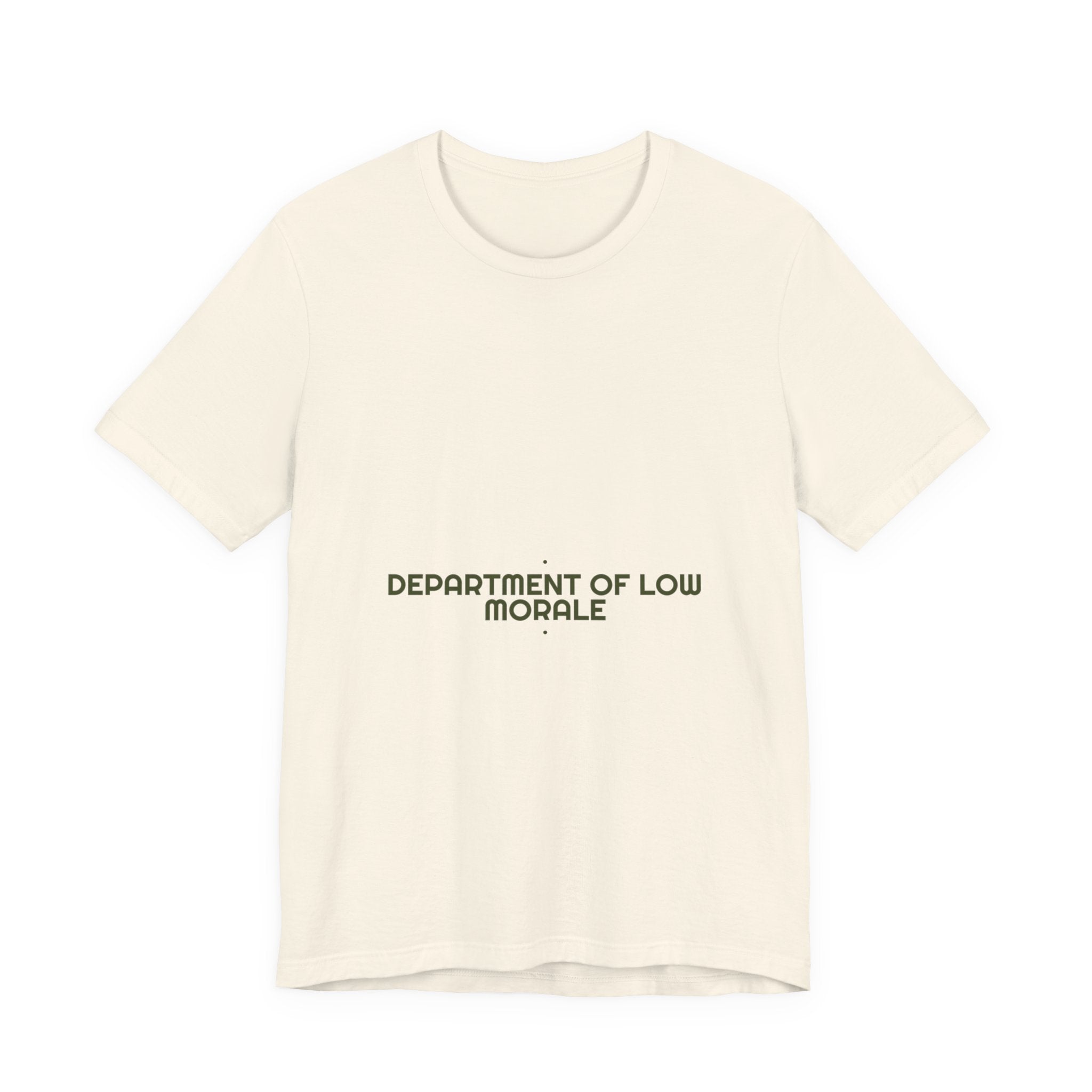 Department Of Low Morale - Trendy Teez Funny Tee mockup