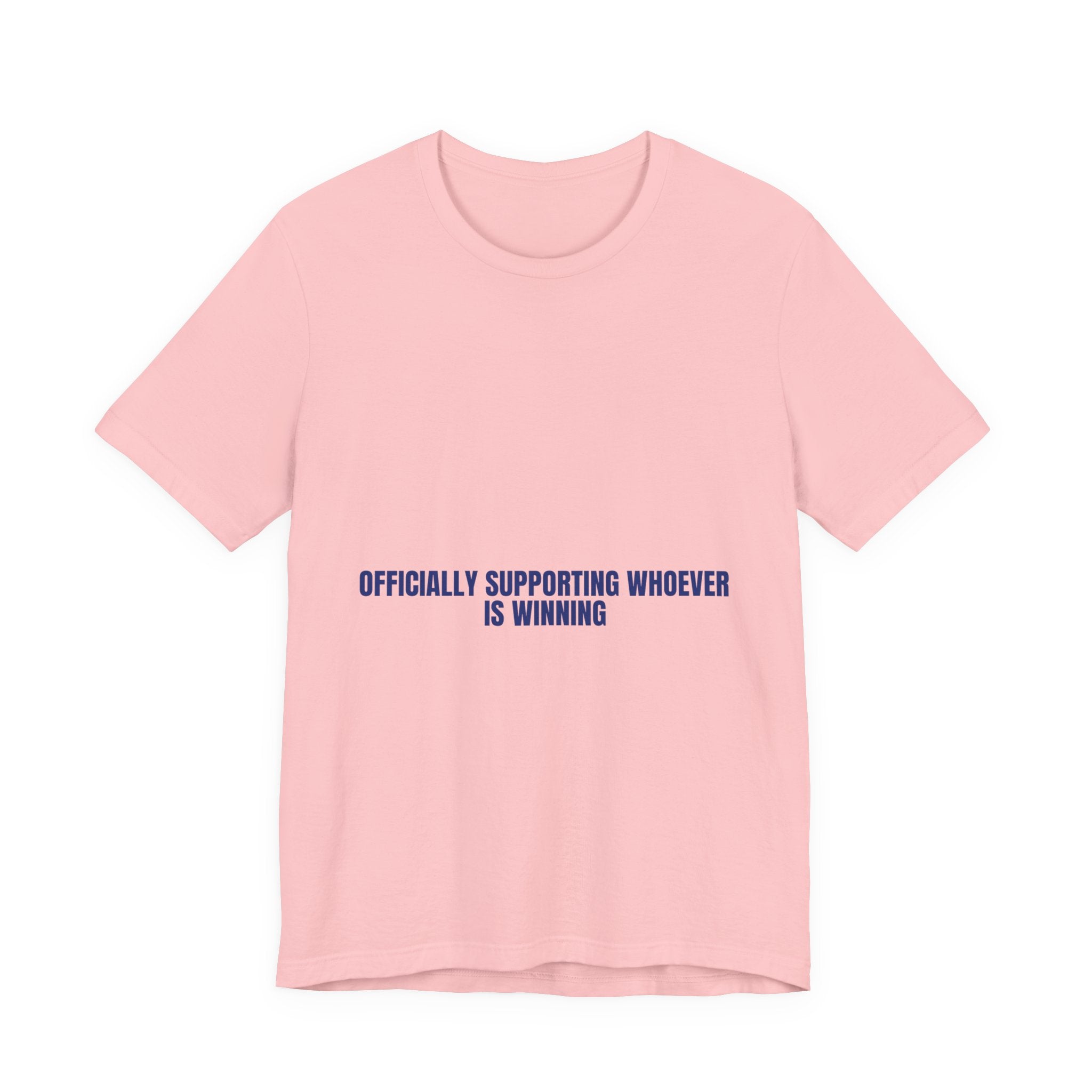 Officially Supporting Whoever Is Winning - Trendy Teez Funny Tee mockup