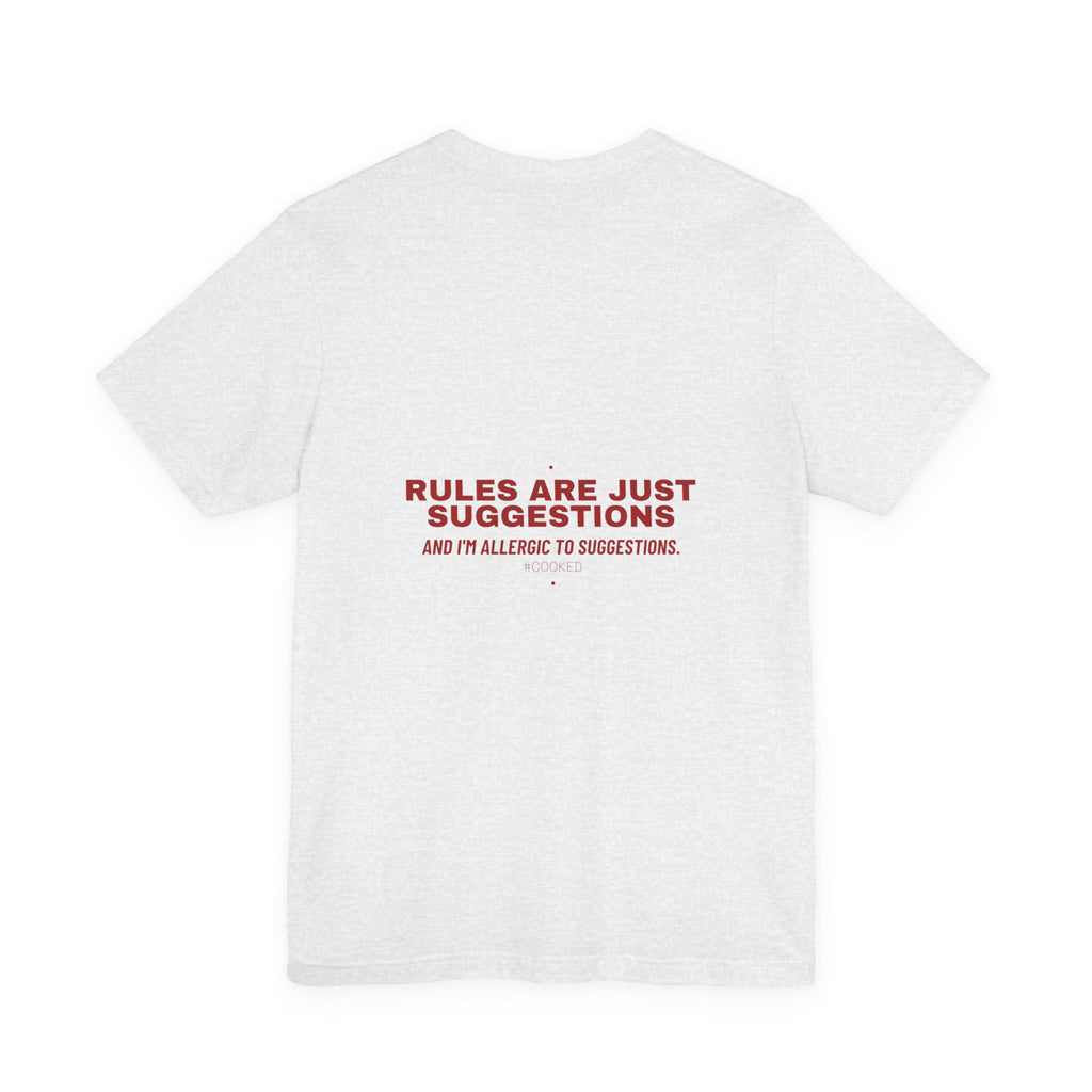 Rules Are Just Suggestions - Trendy Teez Funny Tee (Back Print) mockup