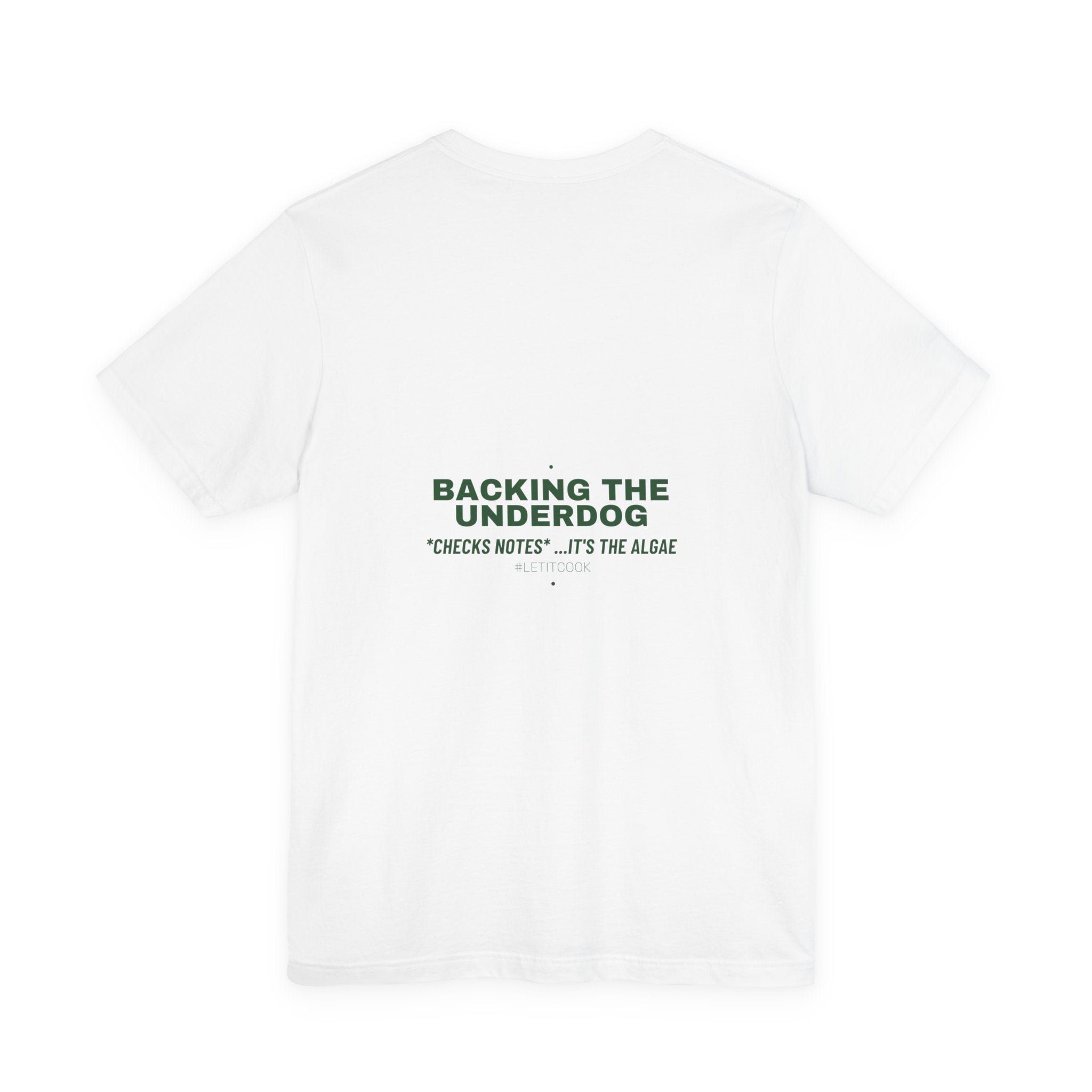 Backing The Underdog - Trendy Teez Funny Tee (Back Print) mockup