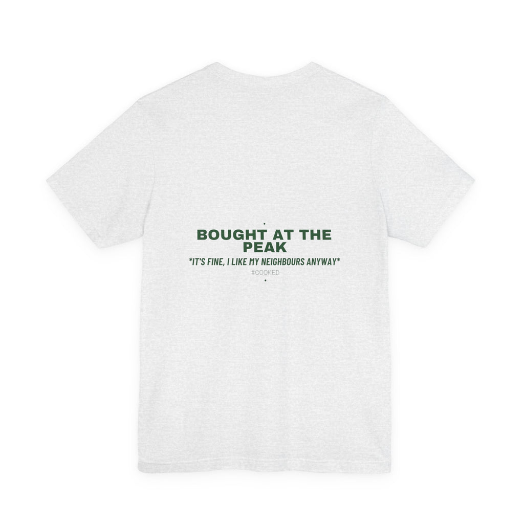 Bought At The Peak - Trendy Teez Funny Tee (Back Print) mockup